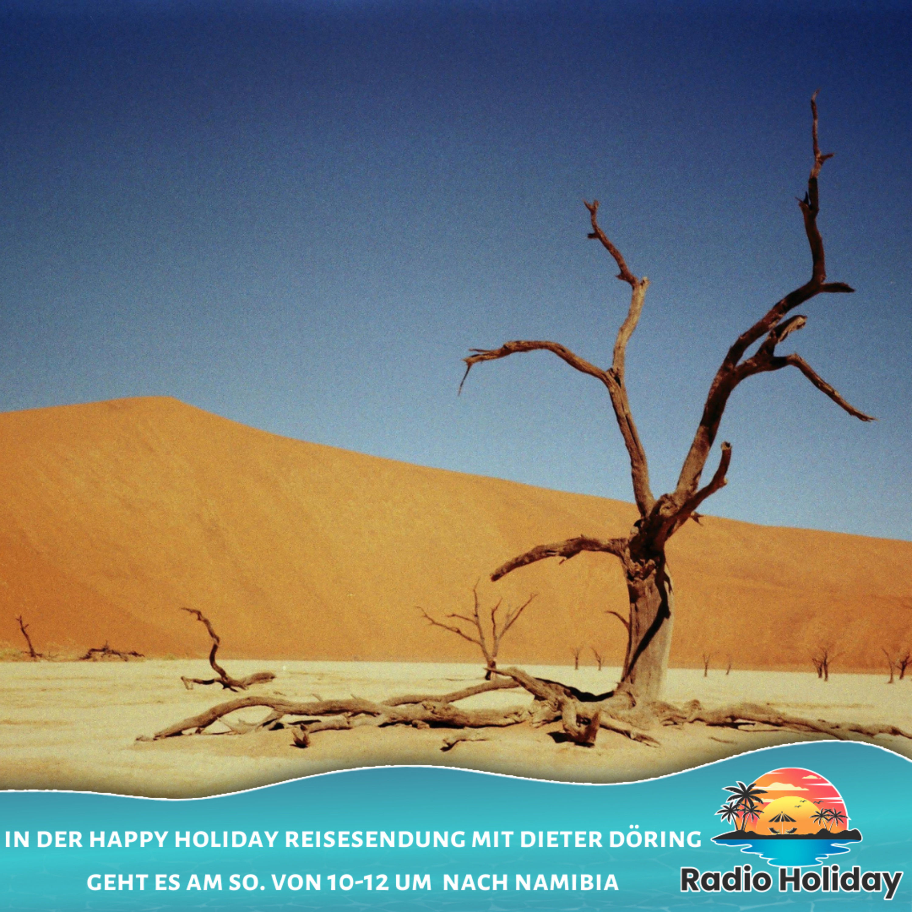 137. Radio Holiday Podcast Namibia Teil 2