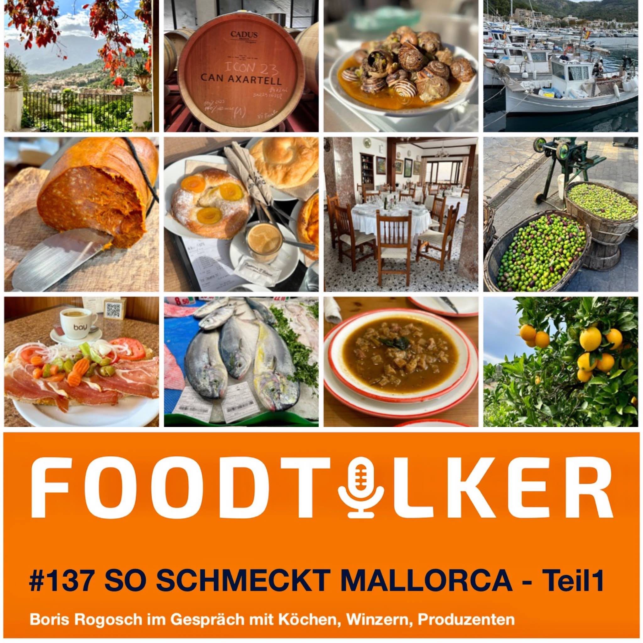 #137 So schmeckt Mallorca Vol.1 - Eine kulinarische Entdeckungsreise