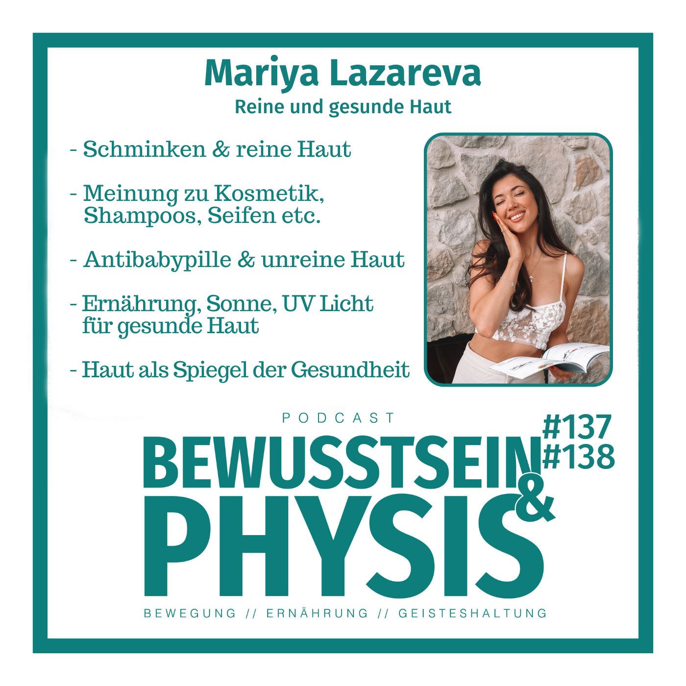 138 2/2 Mariya Lazareva - Reine und gesunde Haut, wie sich Kosmetika, Antibabypille, Lebensstil und Ernährung auf die Haut auswirken können und wie du deine Haut reiner bekommst