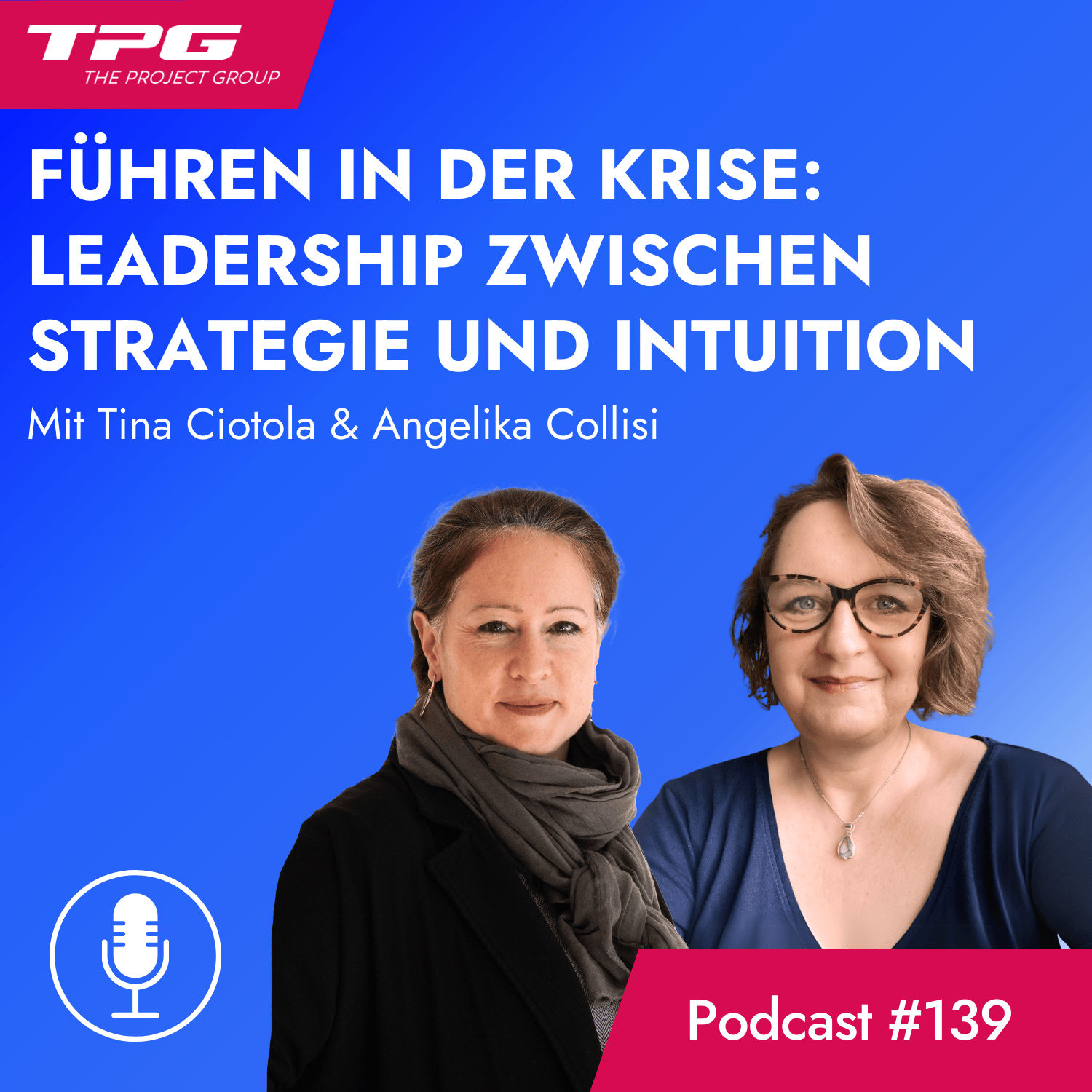 #139 Führen in der Krise: Leadership zwischen Strategie und Intuition