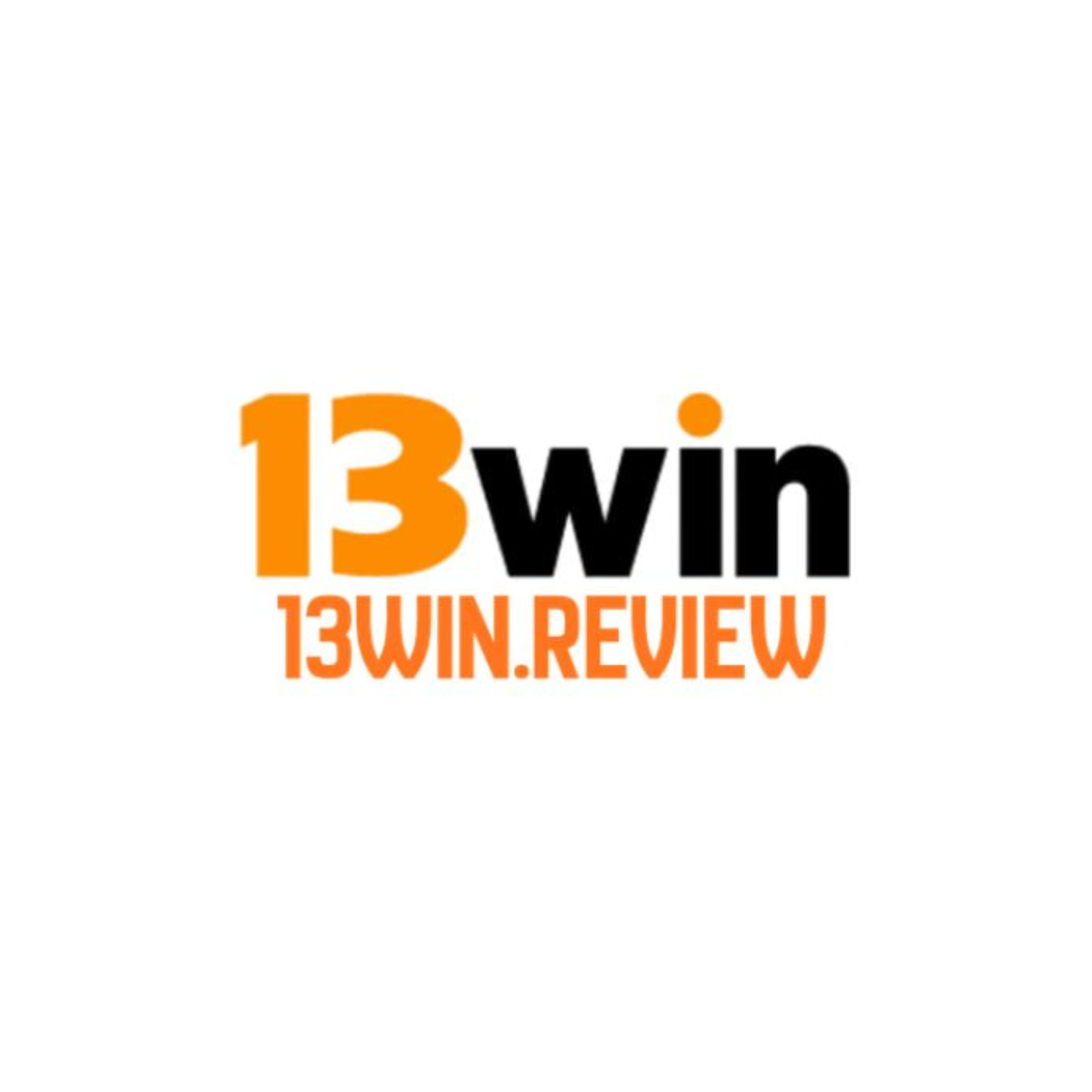 13Winreview Lua Chon Giai Tri Truc Tuyen Uy Tin Hang Dau Viet
