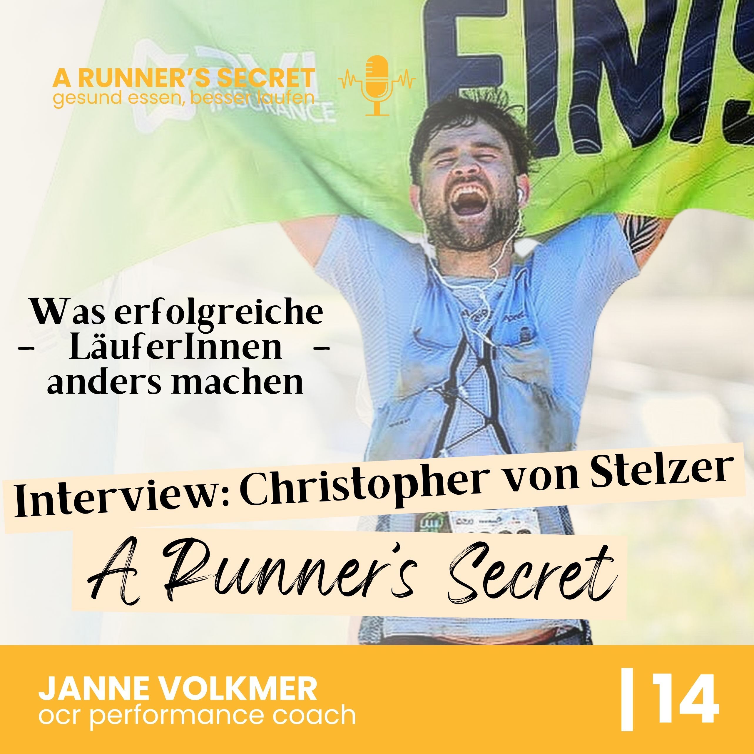 14 | A Runner's Secret: Interview mit Christopher von Stelzer - Was erfolgreiche LäuferInnen anders machen