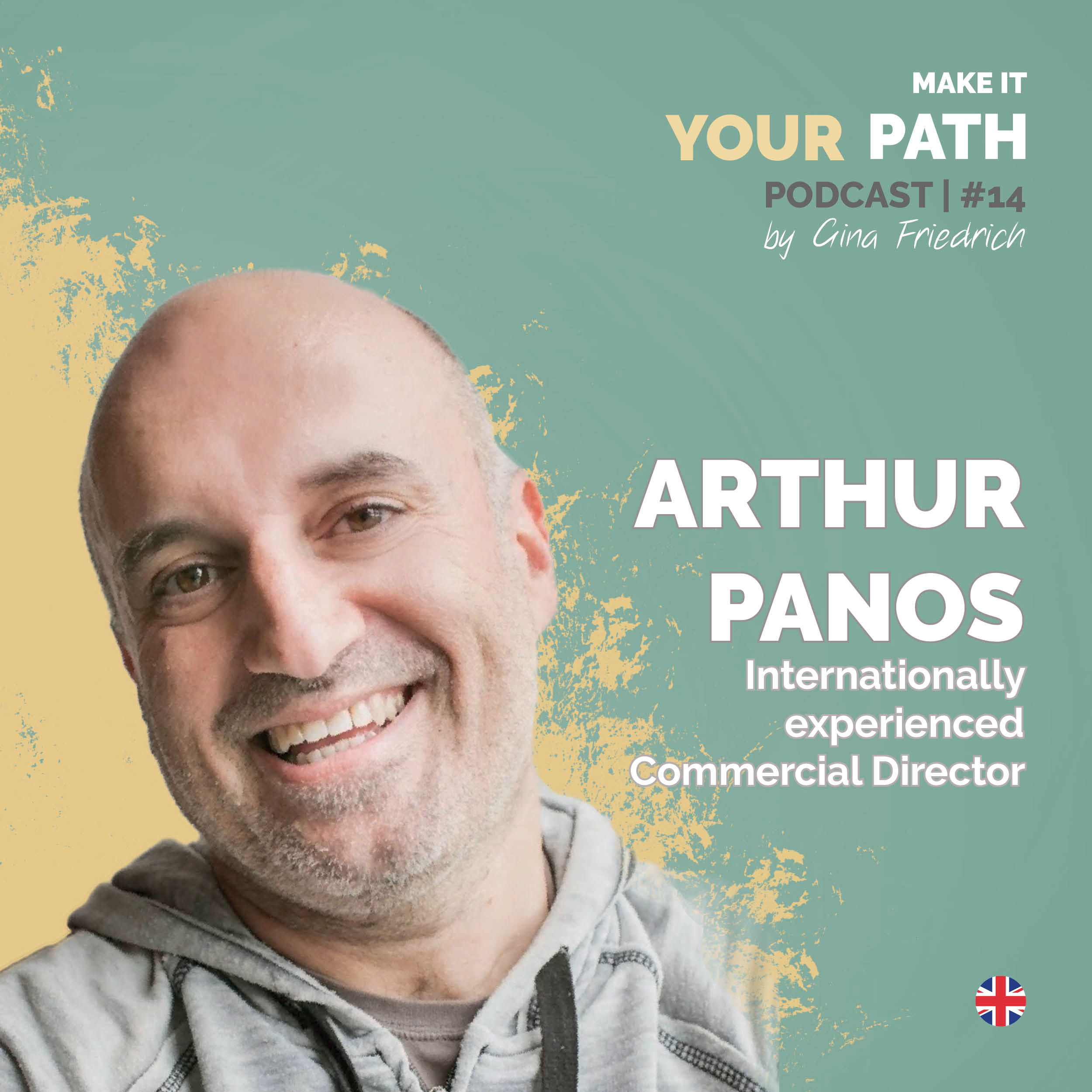 #14 Arthur Panos | Working abroad makes you both, a student and a teacher