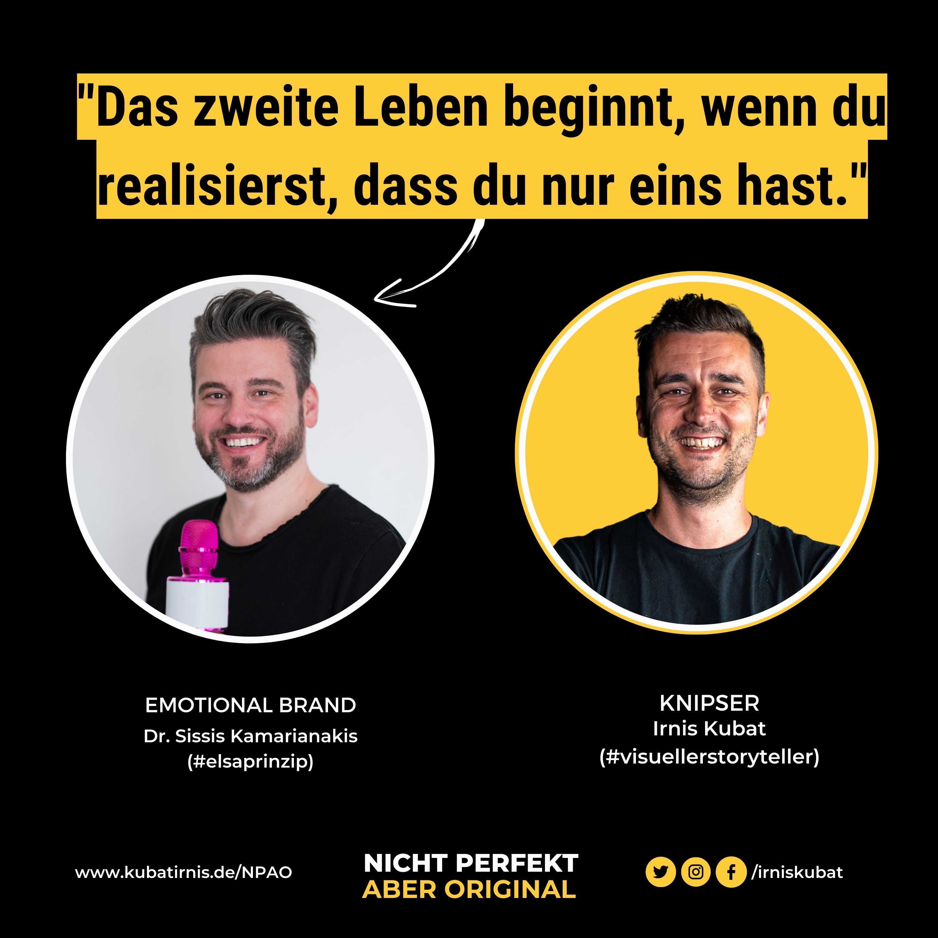 #14 "Das zweite Leben beginnt, wenn du realisierst, dass du nur eins hast." Emotianl Brand by Sissis