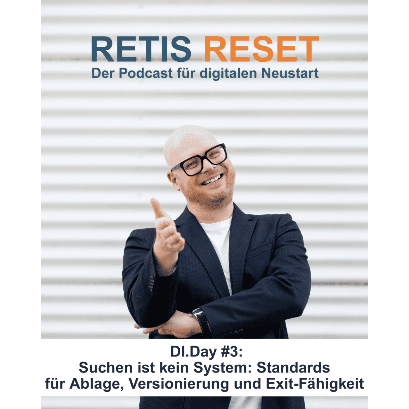 #14 DI.Day F:3 Suchen ist kein System: Standards für Ablage, Versionierung und Exit-Fähigkeit