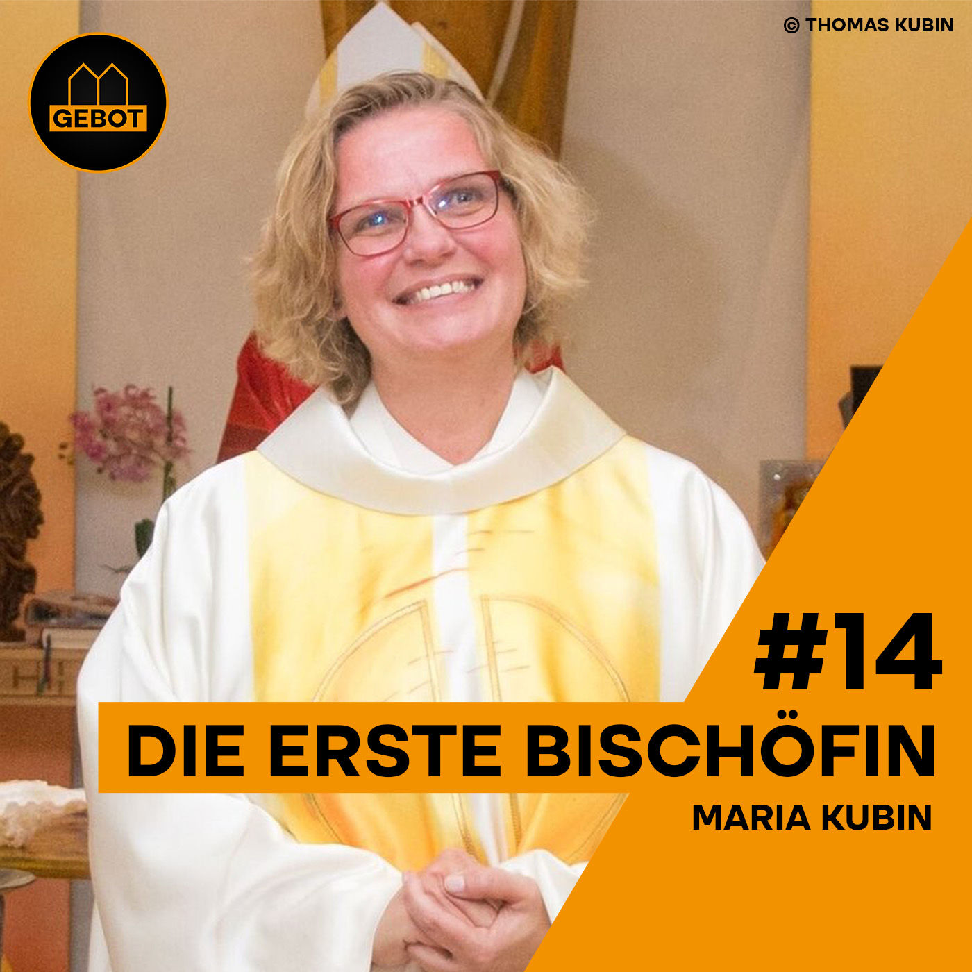 #14 Die erste Bischöfin - Maria Kubin