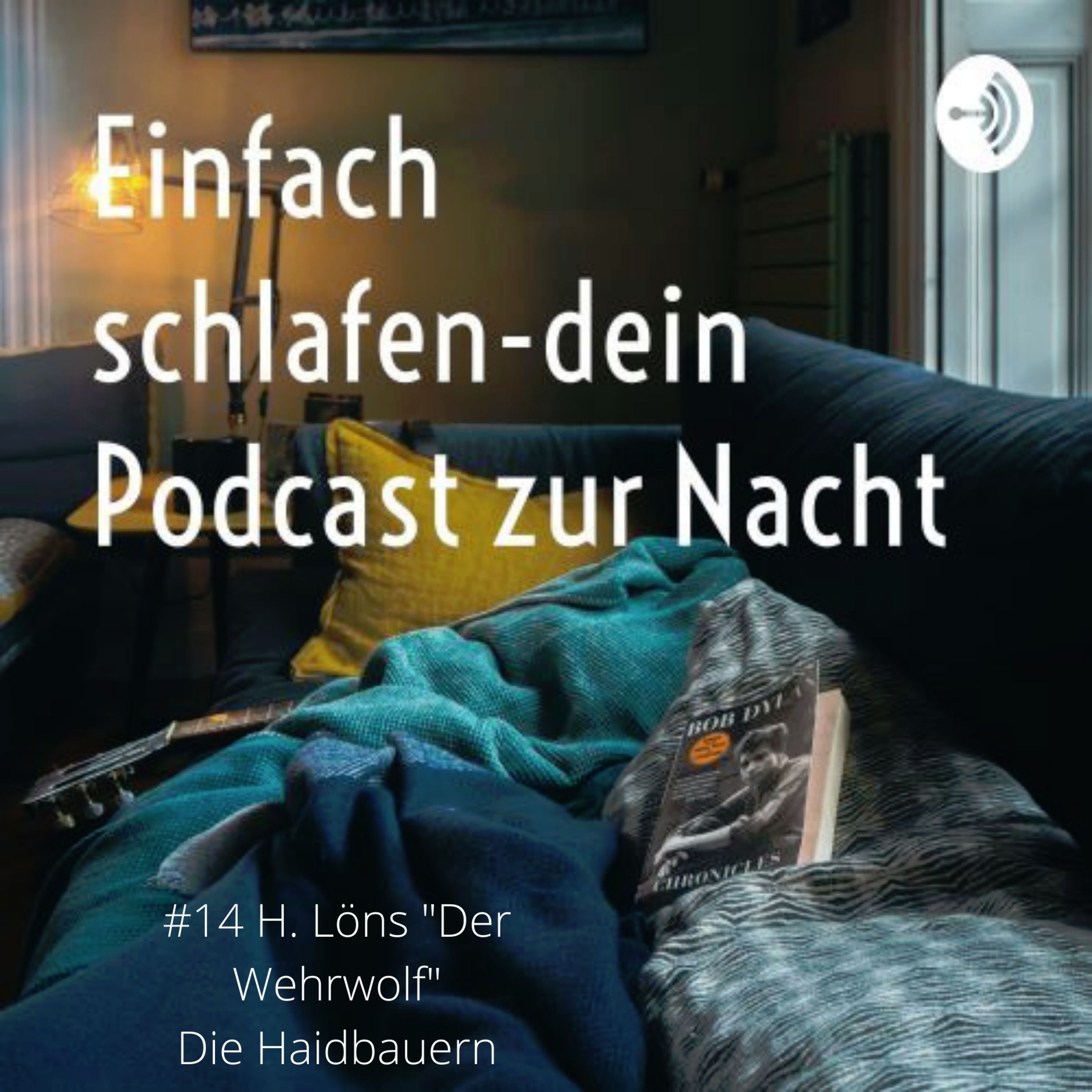#14 Die Haidbauern #einfachschlafen #schlafpodcast #gutenacht #einschlafen #schlaf