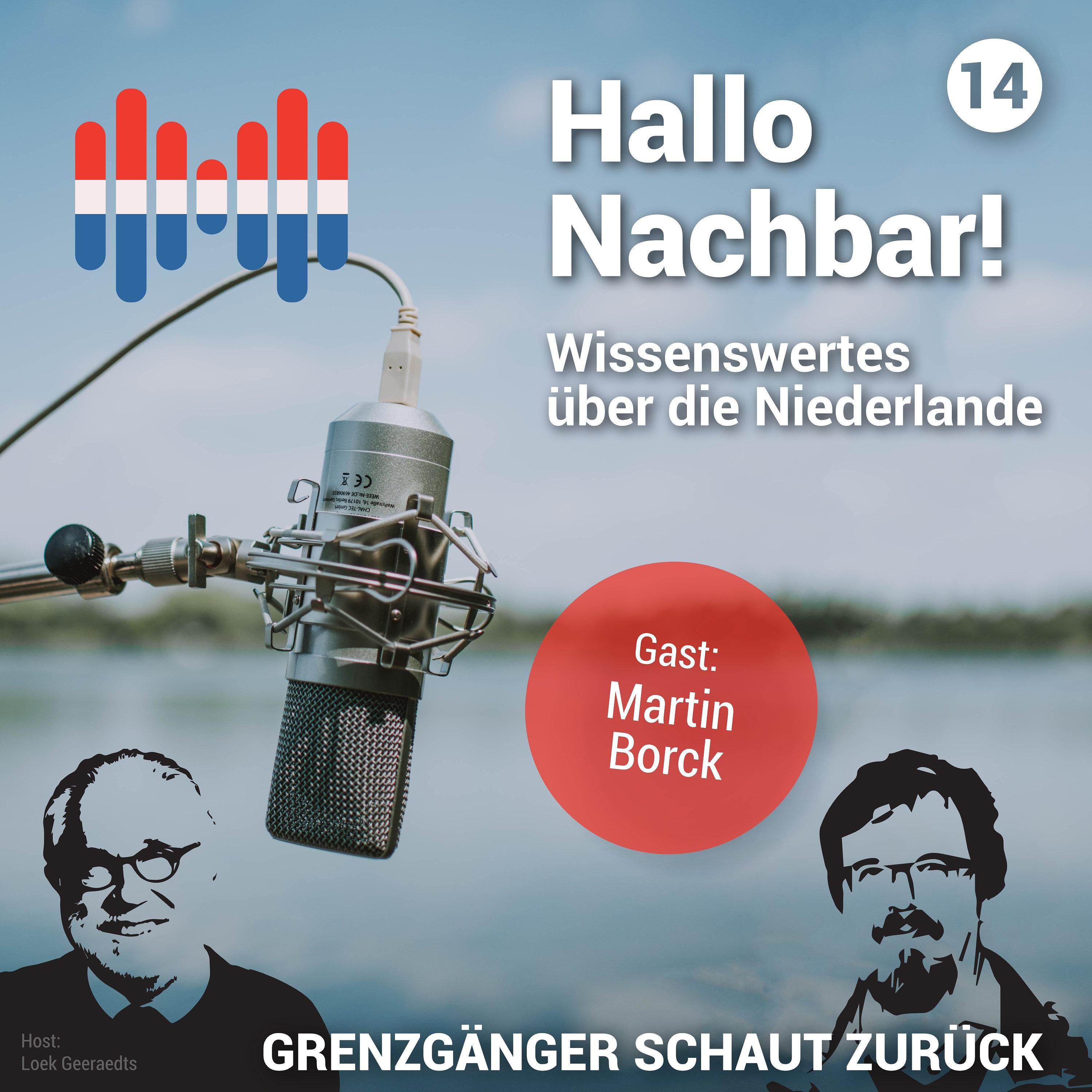 #14 Die Niederlande und Deutschland aus Sicht eines Grenzländers