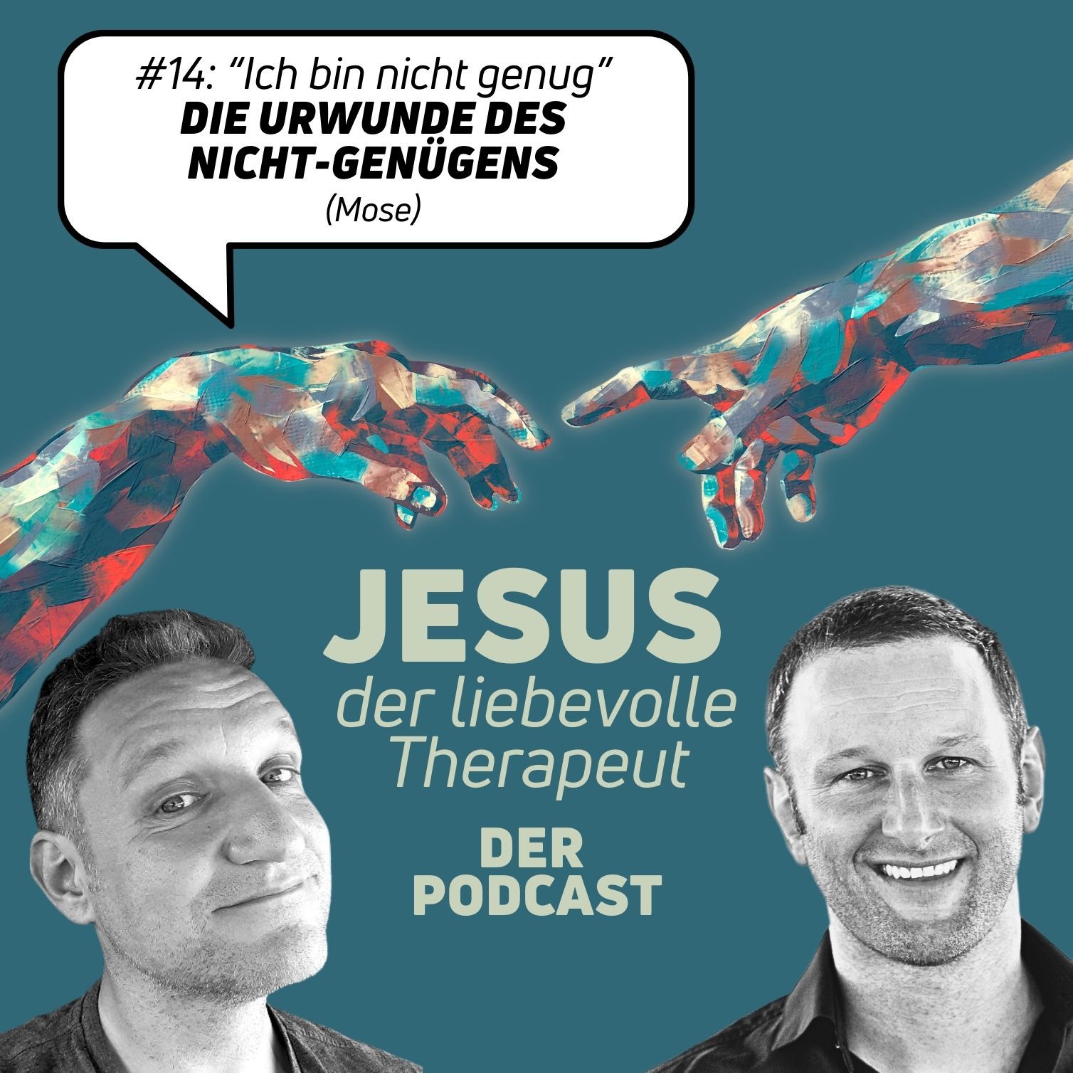 #14: Die Urwunde des Nicht-Genügens