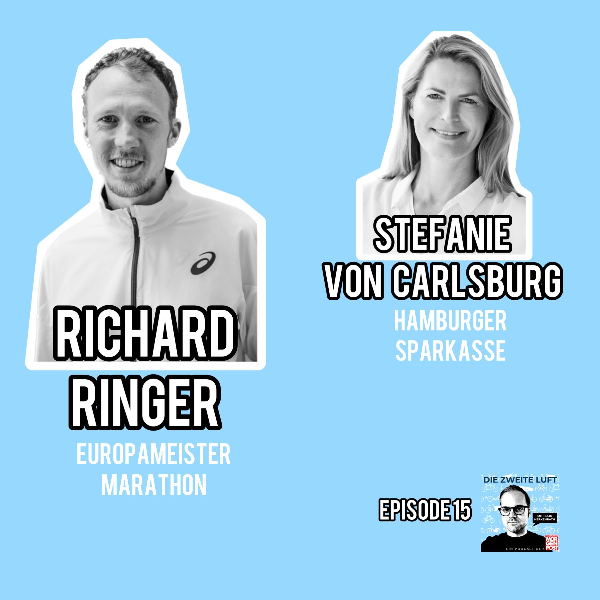 #14 Die zweite Luft mit Marathon-Europameister Richard Ringer und Stefanie von Carlsburg (Haspa)