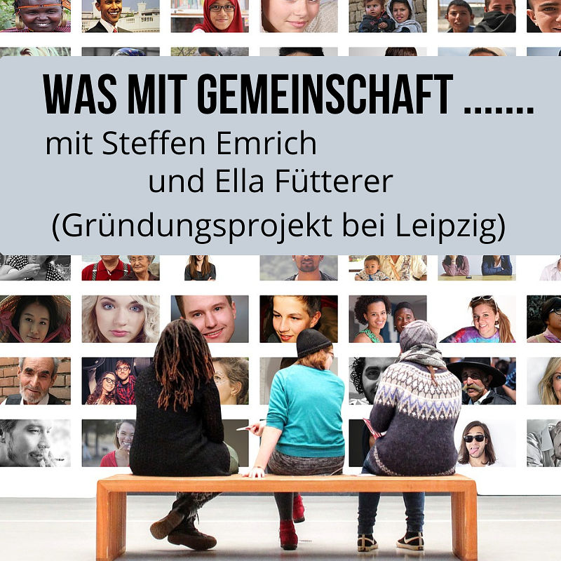 # 14 Ella Fütterer: Gemeinschaftsgründung in Sachsen-Anhalt