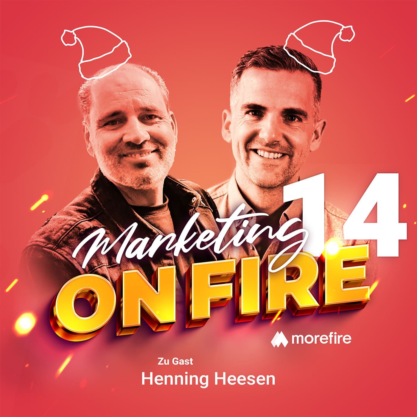 #14 Erfolgsstrategien für Lead Gen, Closing und Customer Success - Henning Heesen | Marketing on fire