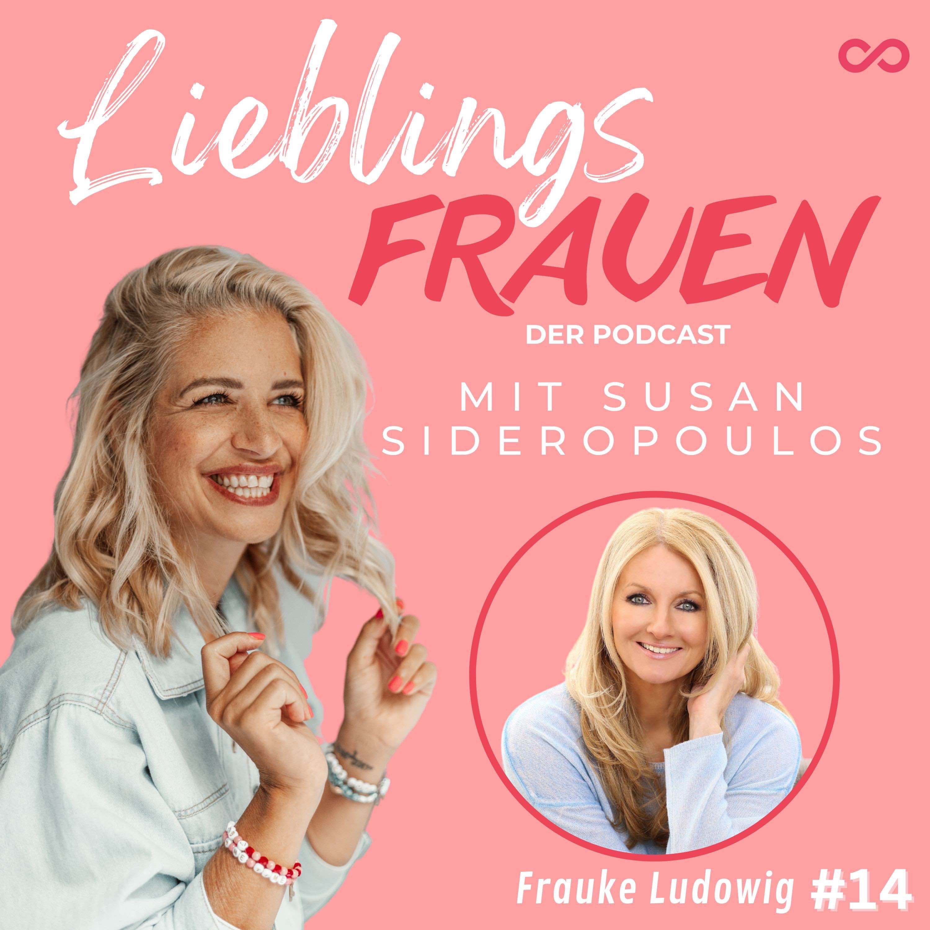 #14 Lieblingsfrau: FRAUKE LUDOWIG