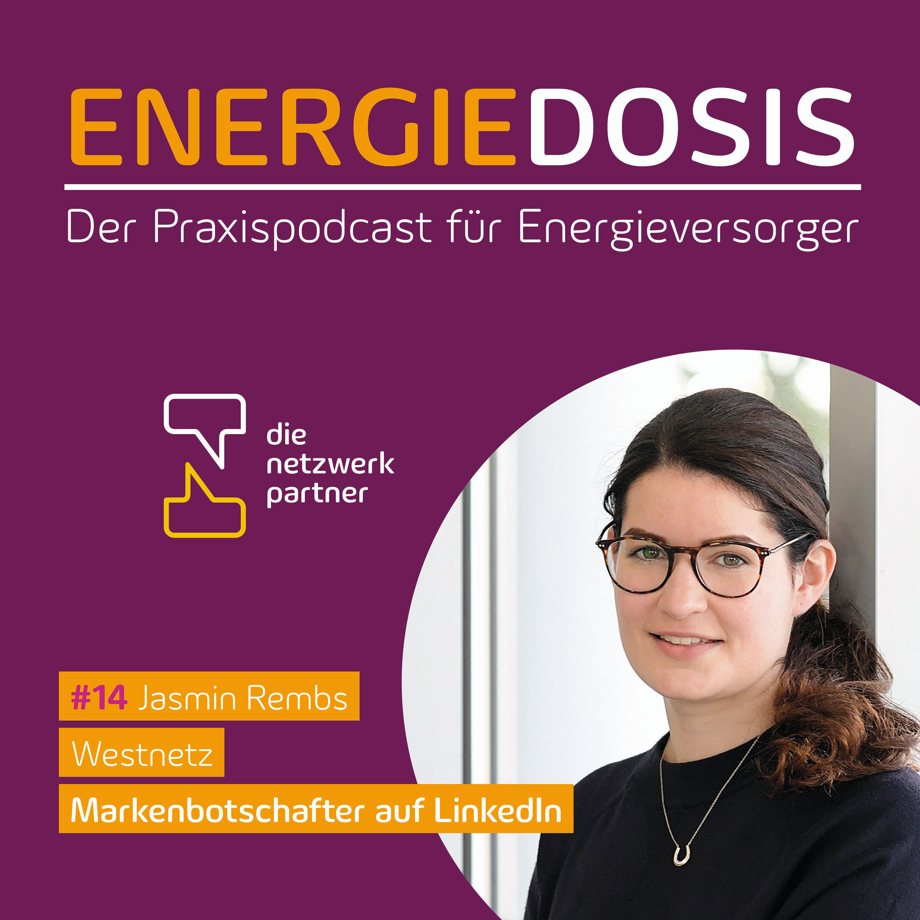14: Markenbotschafter auf LinkedIn – Jasmin Rembs, Westnetz