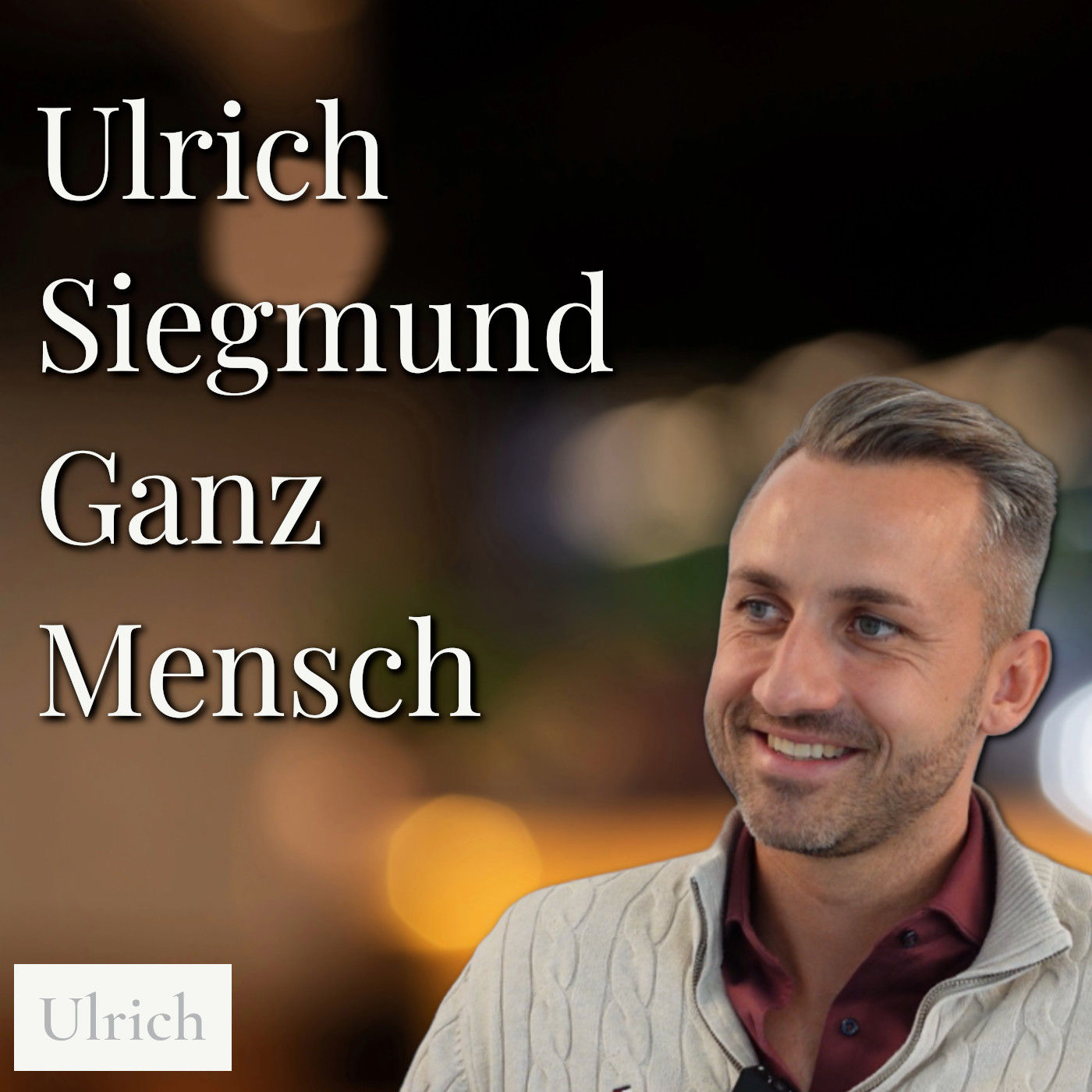 #14: Mehr als Schlagzeilen: Ulrich Siegmund über Werte und das Leben