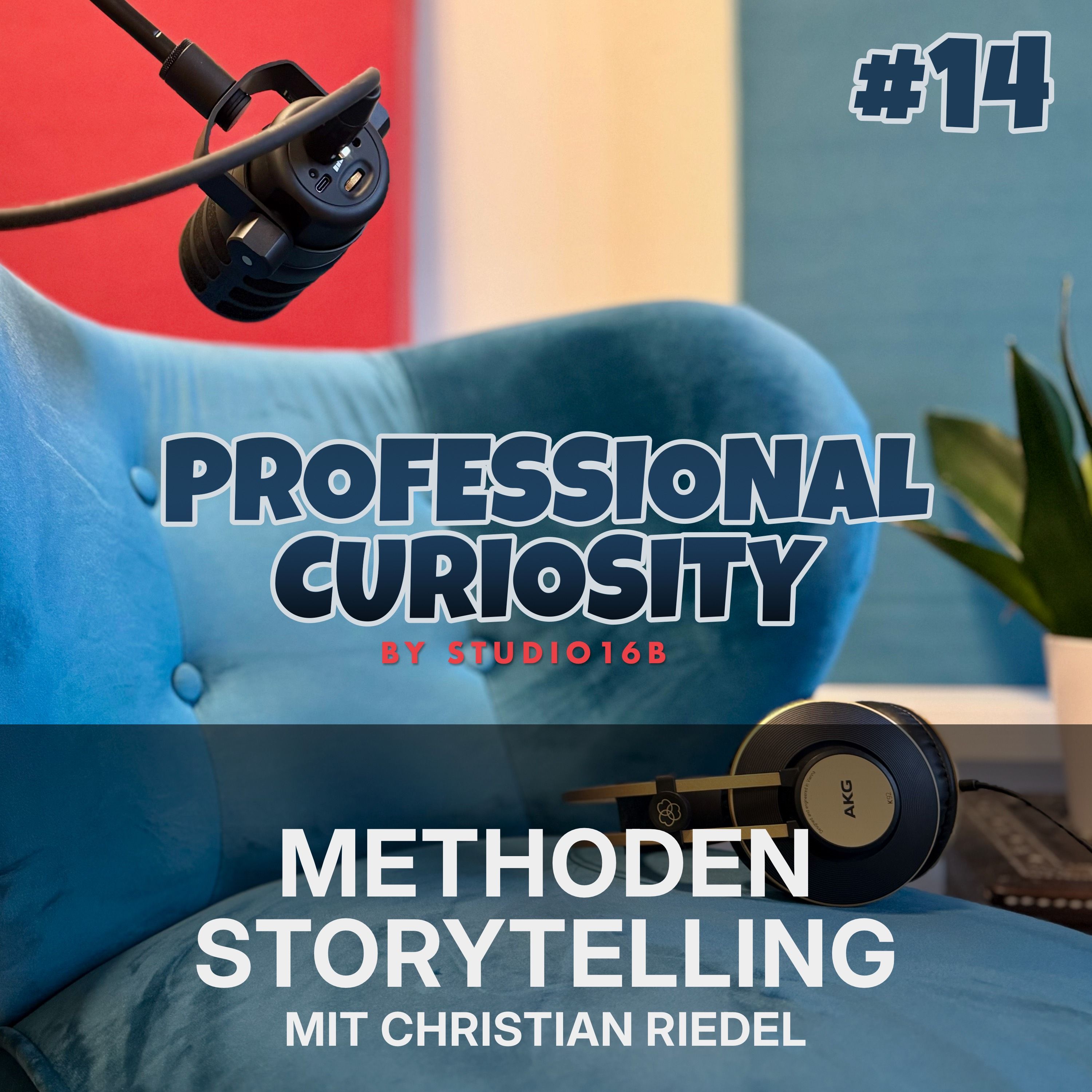 #14 - Methoden - Storytelling mit Christian Riedel
