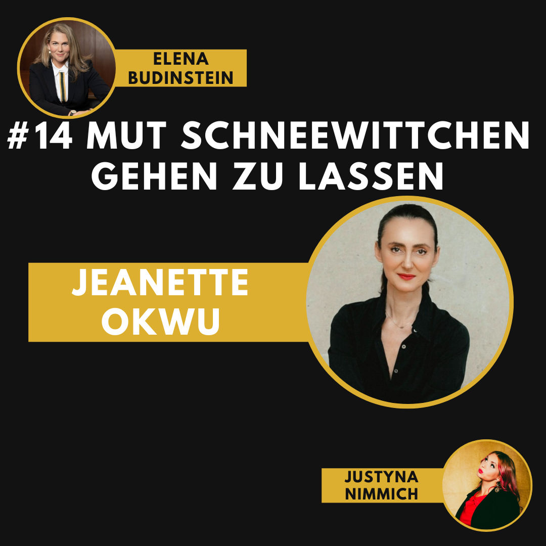 #14 Mut Schneewittchen gehen zu lassen - Jeanette Okwu