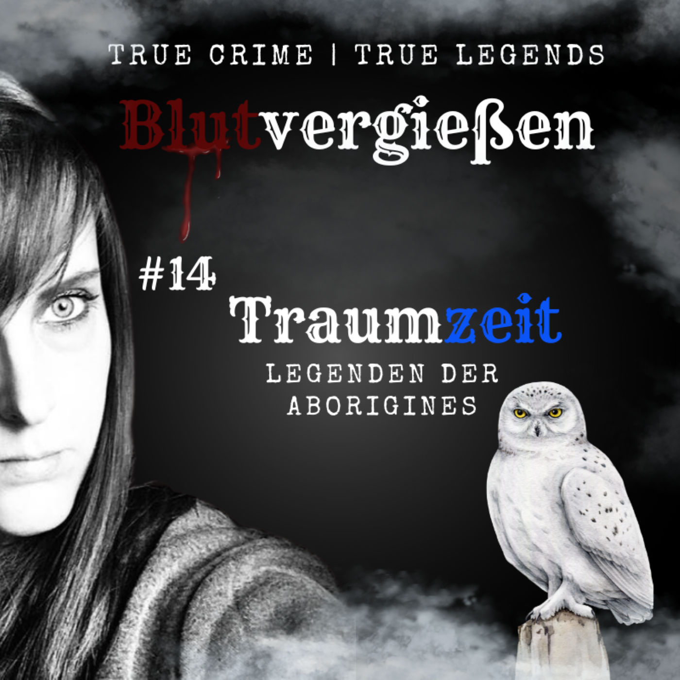 #14 True Legends | Traumzeit - Legenden der Aborigines