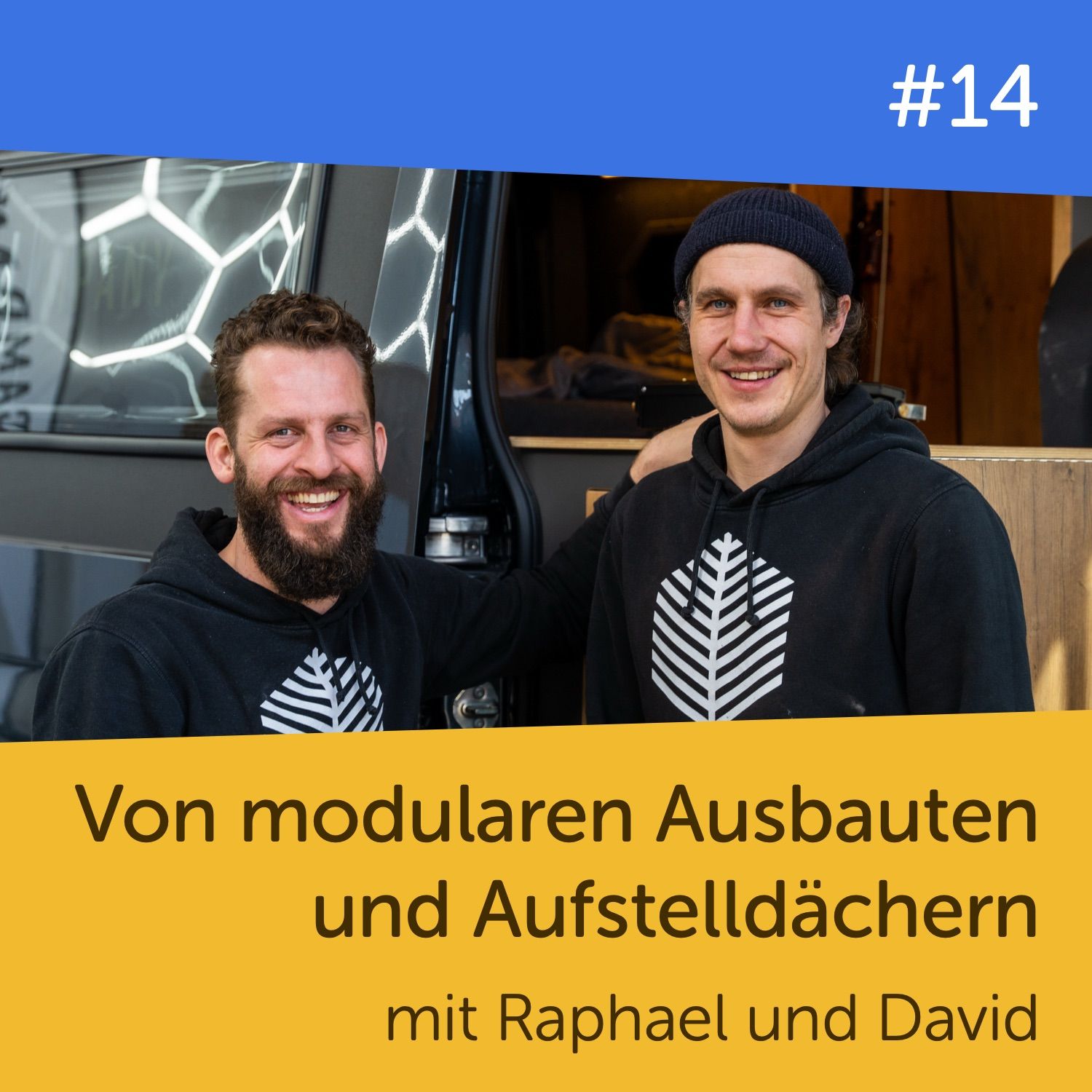 #14 Von modularen Ausbauten und Aufstelldächern