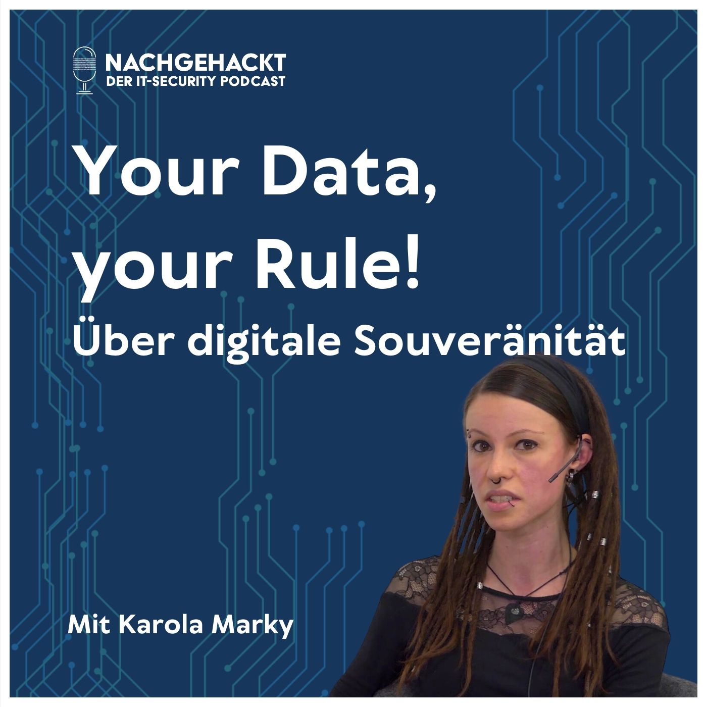 #14 Your Data, Your Rule! Über digitale Souveränität