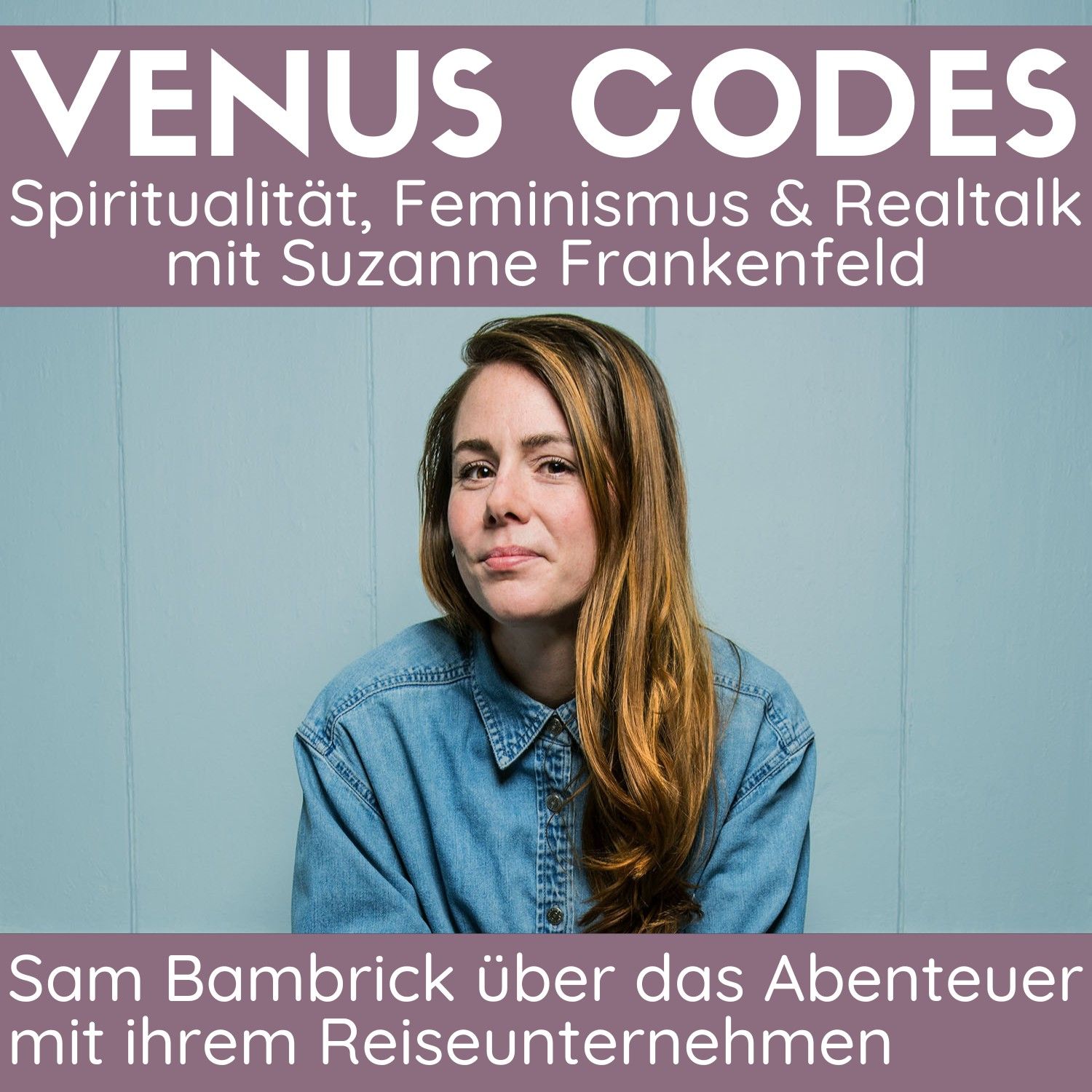 140: Abenteuer Reiseunternehmen mit ADHS und Autismus – Sam Bambrick im Gespräch