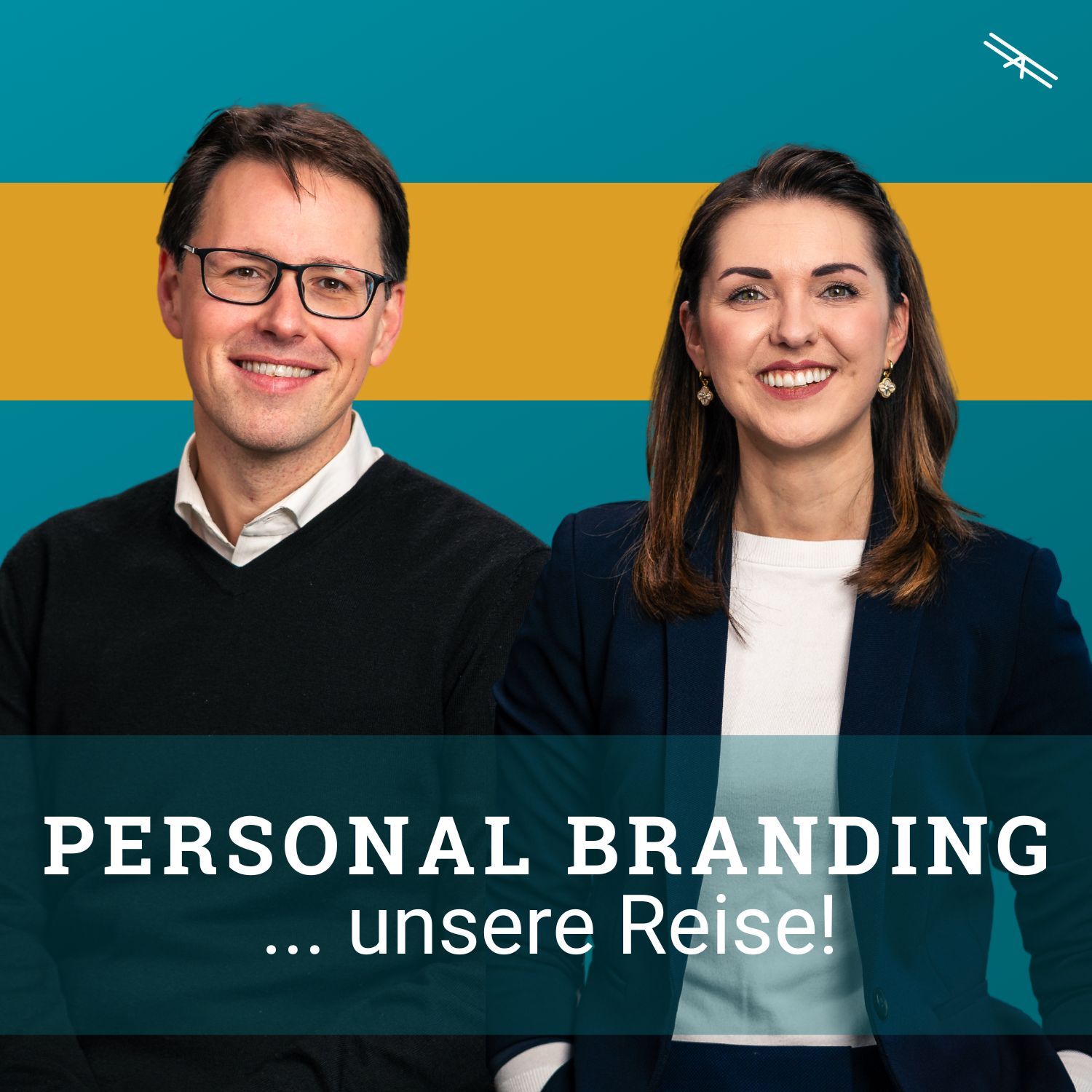 #140 Unsere eigene Personal Branding Reise