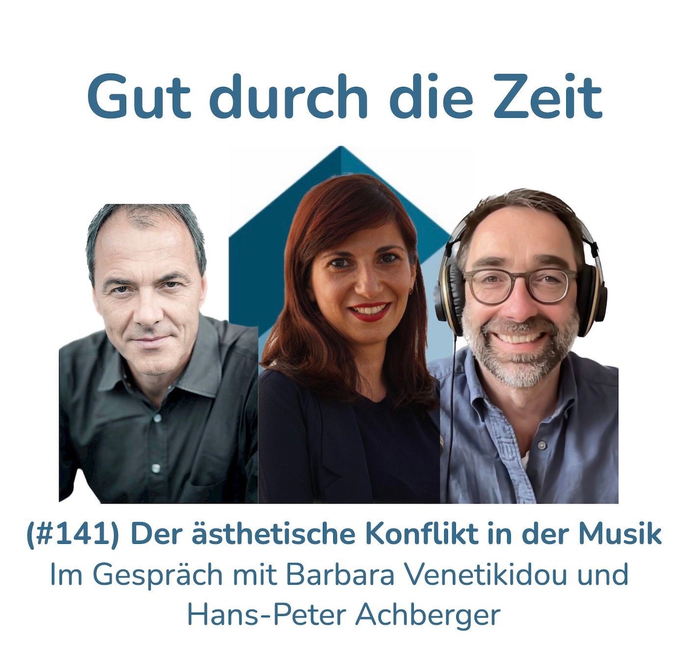 #141 - Der ästhetische Konflikt in der Musik. Im Gespräch mit Barbara Venetikidou und Hans-Peter Achberger