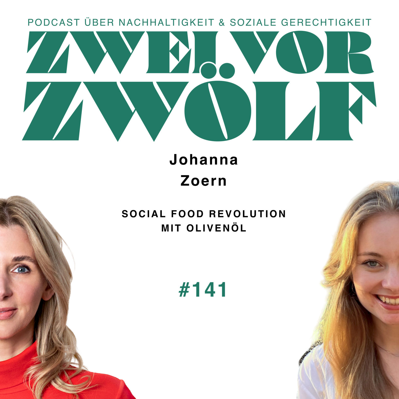 #141 Johanna Zoern - Social Food Revolution mit Olivenöl