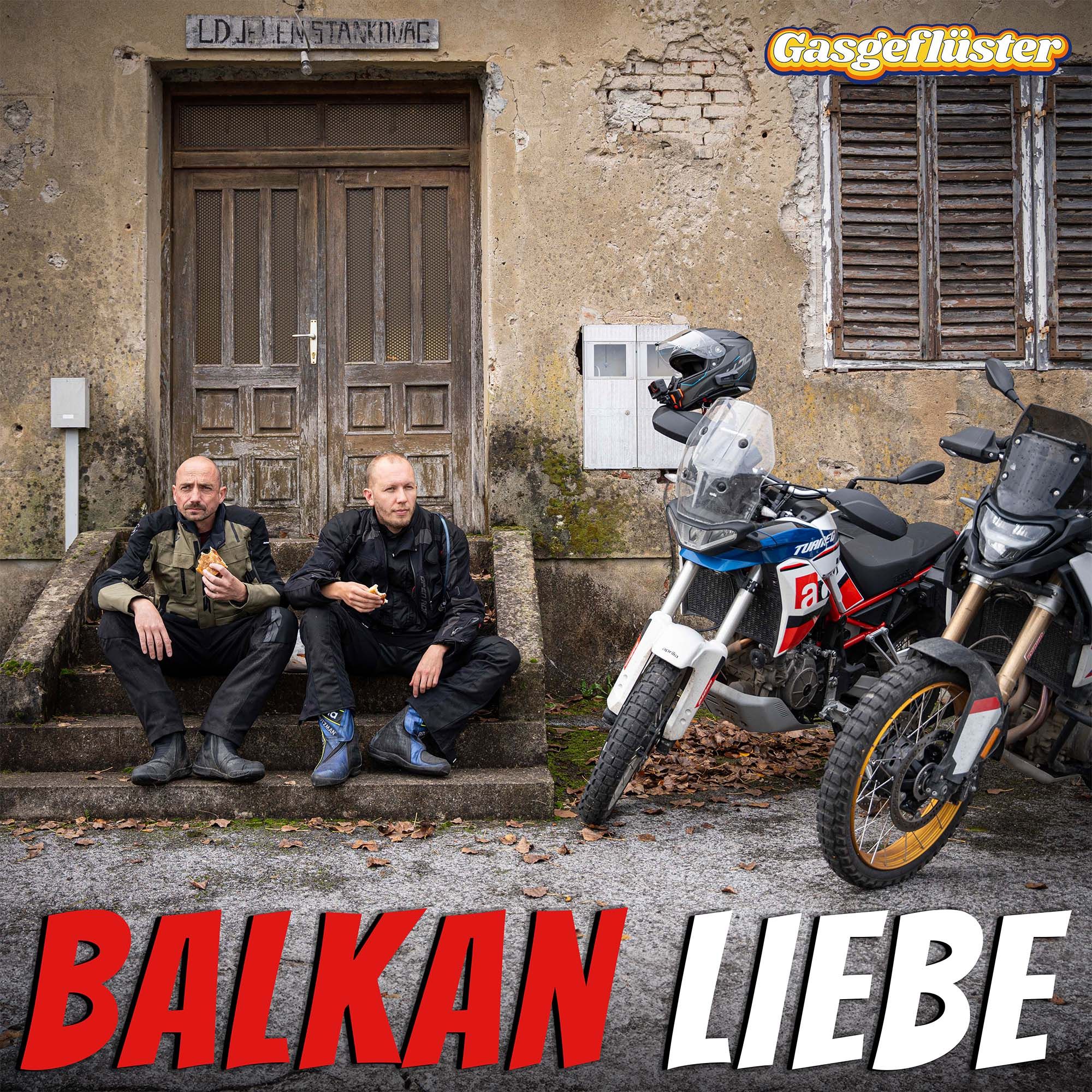 #144 - Motorradreise auf den Balkan
