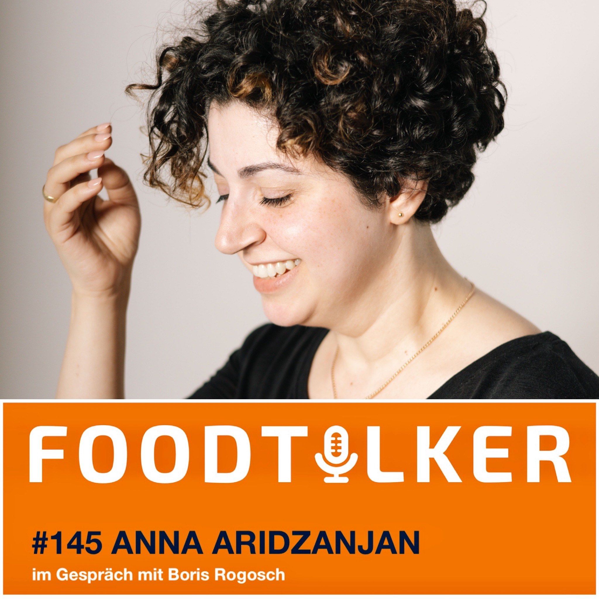 #145 Anna Aridzanjan - Wie schmeckt Armenien? - Eine Reise durch die Vielfalt der armenischen Küche