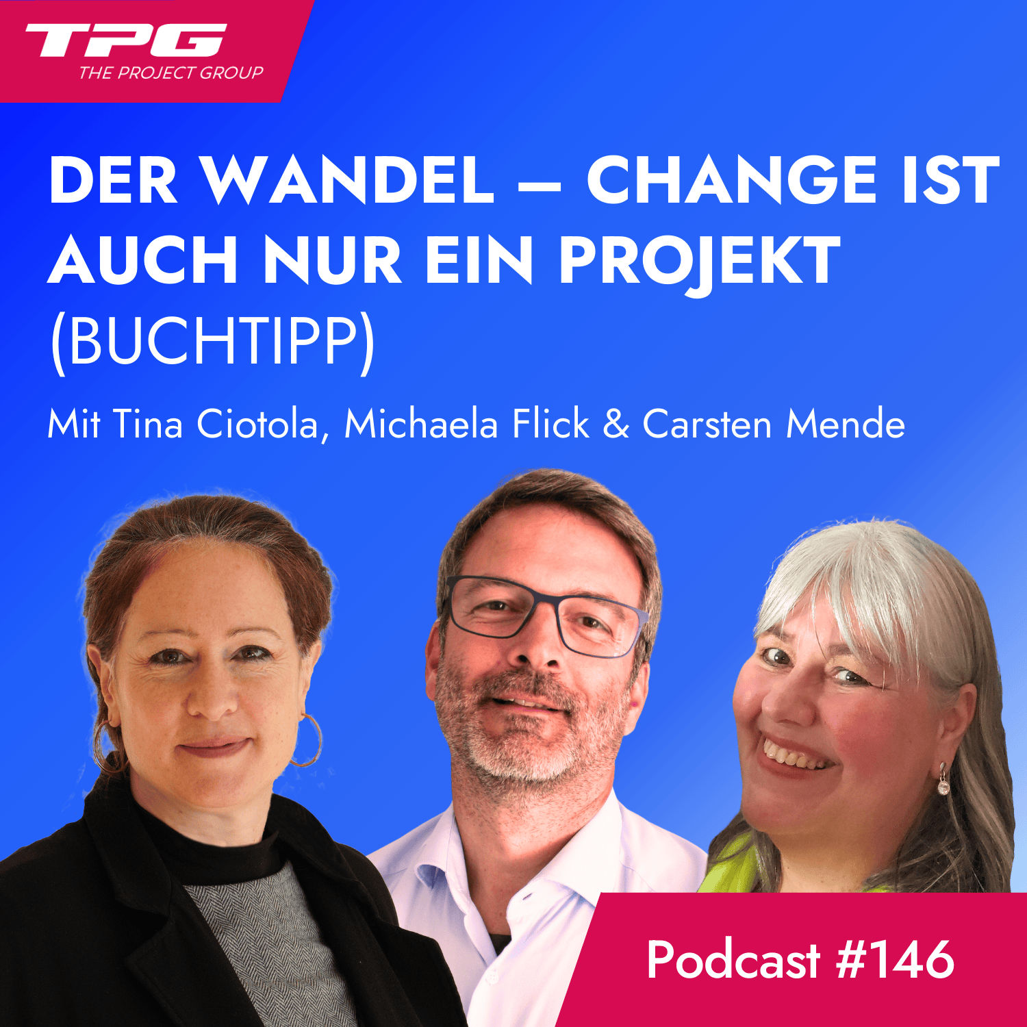 #146 Der Wandel – Change ist auch nur ein Projekt (Buchtipp)