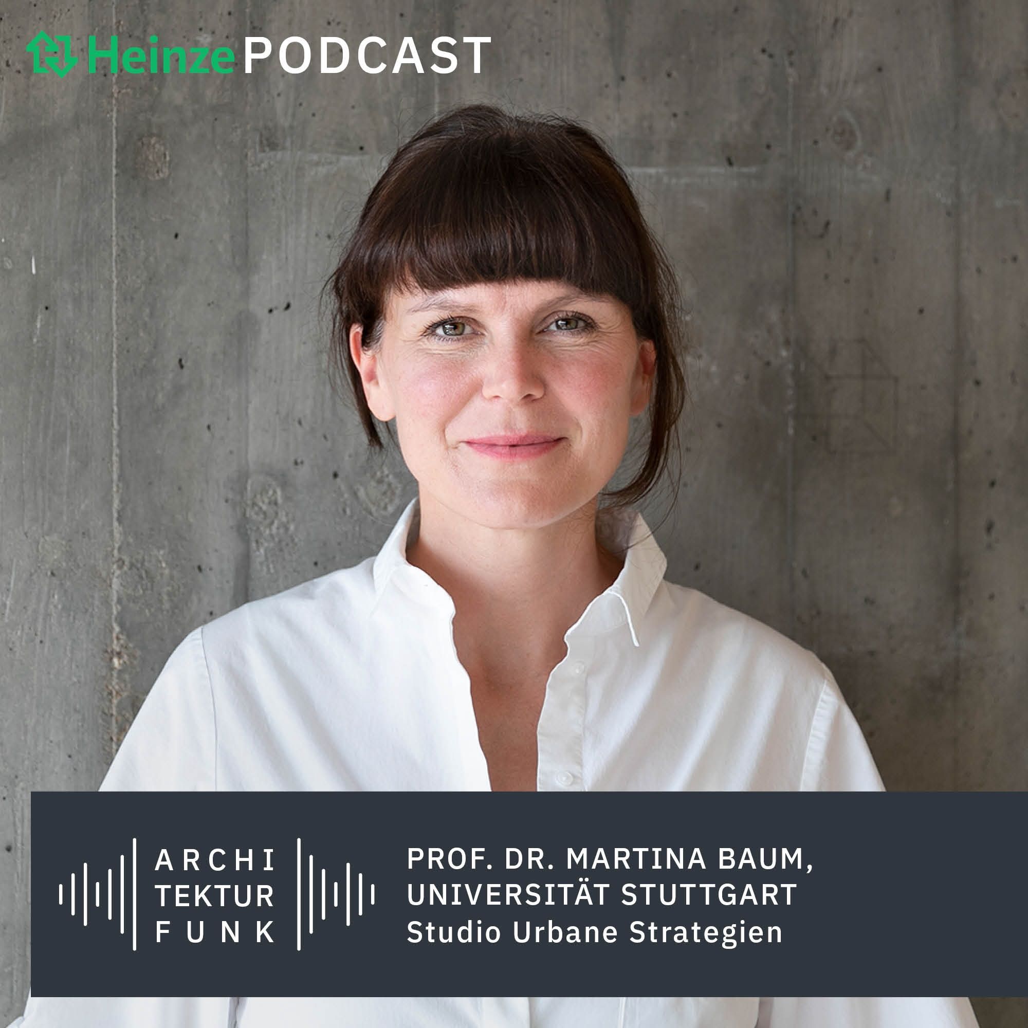 #146 – Prof. Dr. Martina Baum, Studio Urbane Strategien: Praktisch und konzeptionell radikal