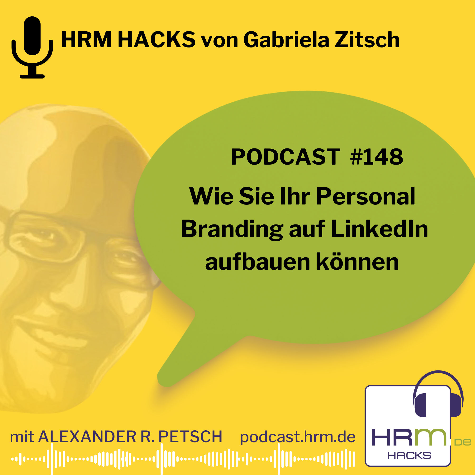#148 Wie Sie ihr Personal Branding auf LinkedIn aufbauen können mit Gabriela Zitsch