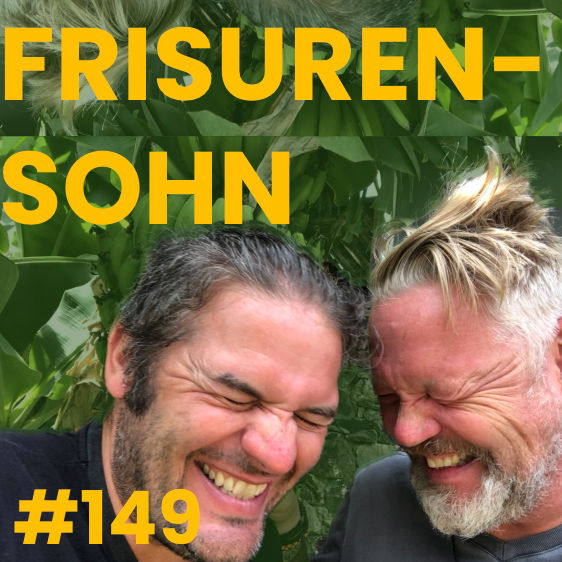 #149 Frisurensohn