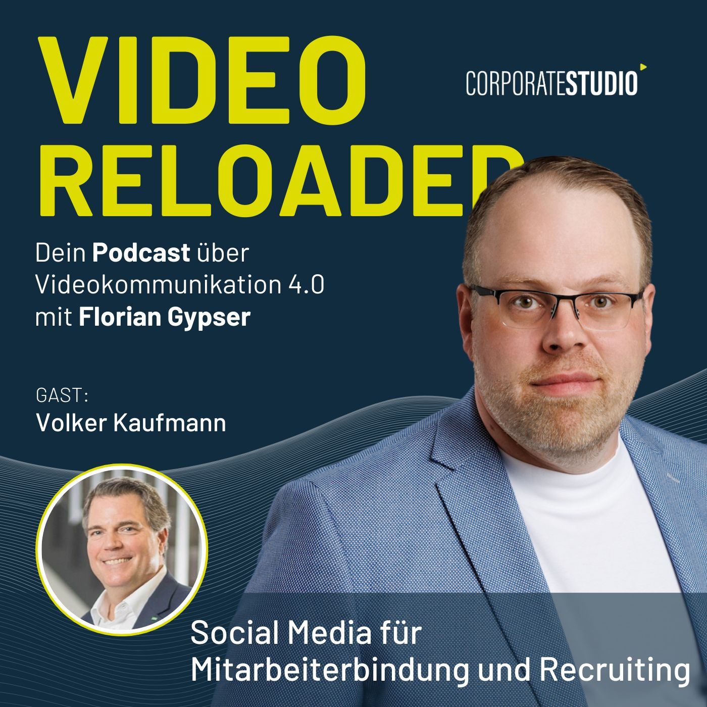 #149 - Volker Kaufmann: Social Media für Mitarbeiterbindung und Recruiting