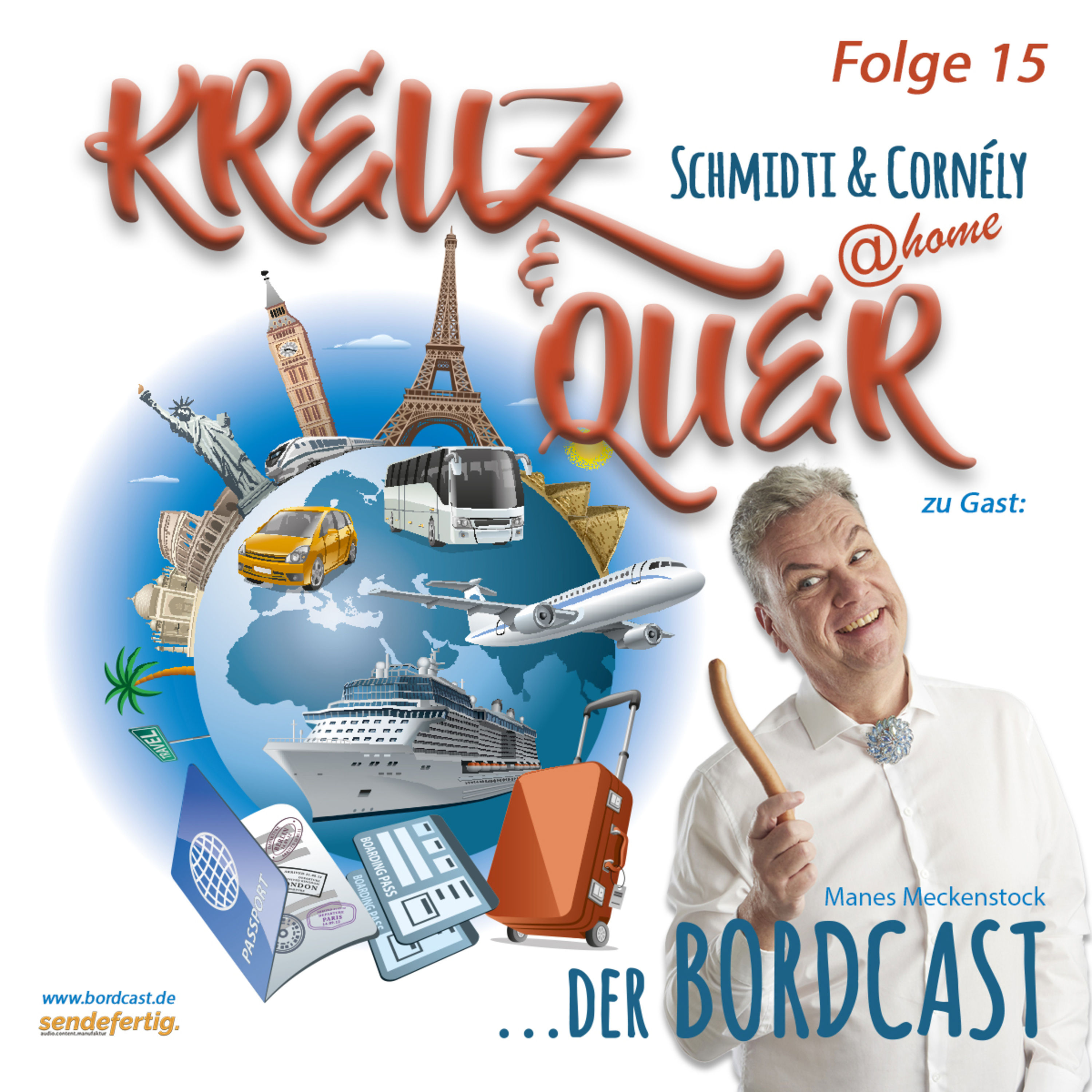 15 Bordcast "KREUZ & QUER @home" mit Schmidti & Cornély - Gast: Manes Meckenstock