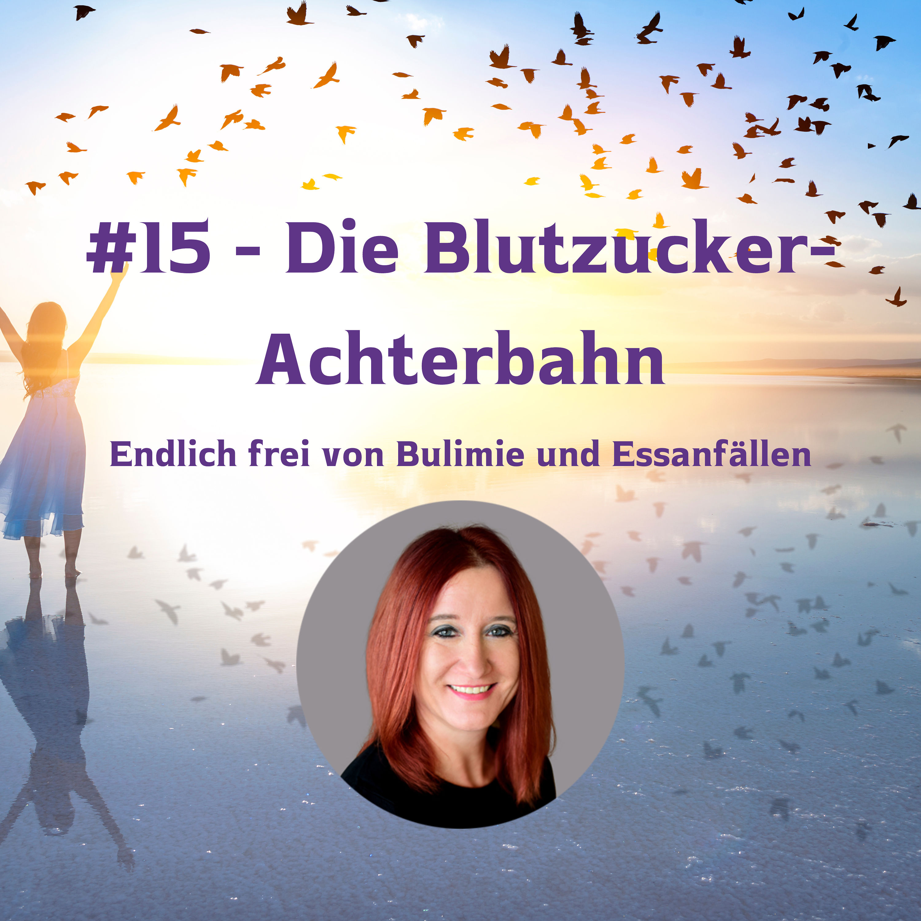 #15 - Die Blutzucker-Achterbahn