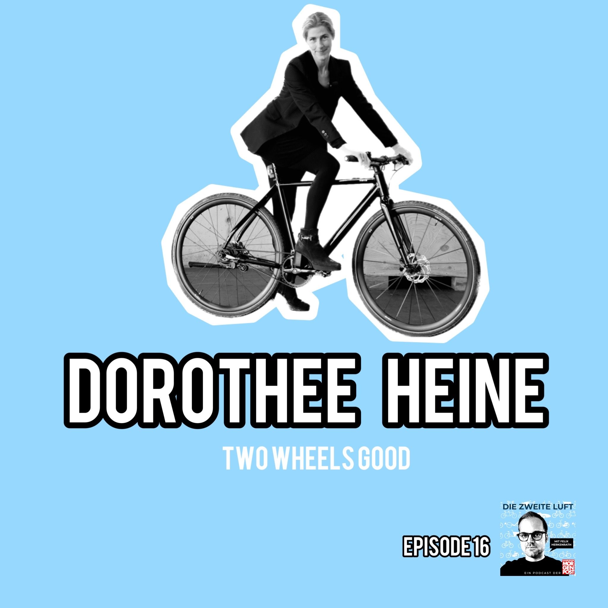 #15 Die zweite Luft mit Dorothee Heine (TWO WHEELS GOOD)