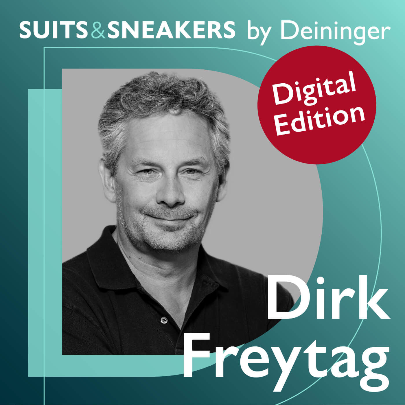 15. Dirk Freytag, Präsident Bundesverband Digitale Wirtschaft (BVDW) e.V. – Digital Edition