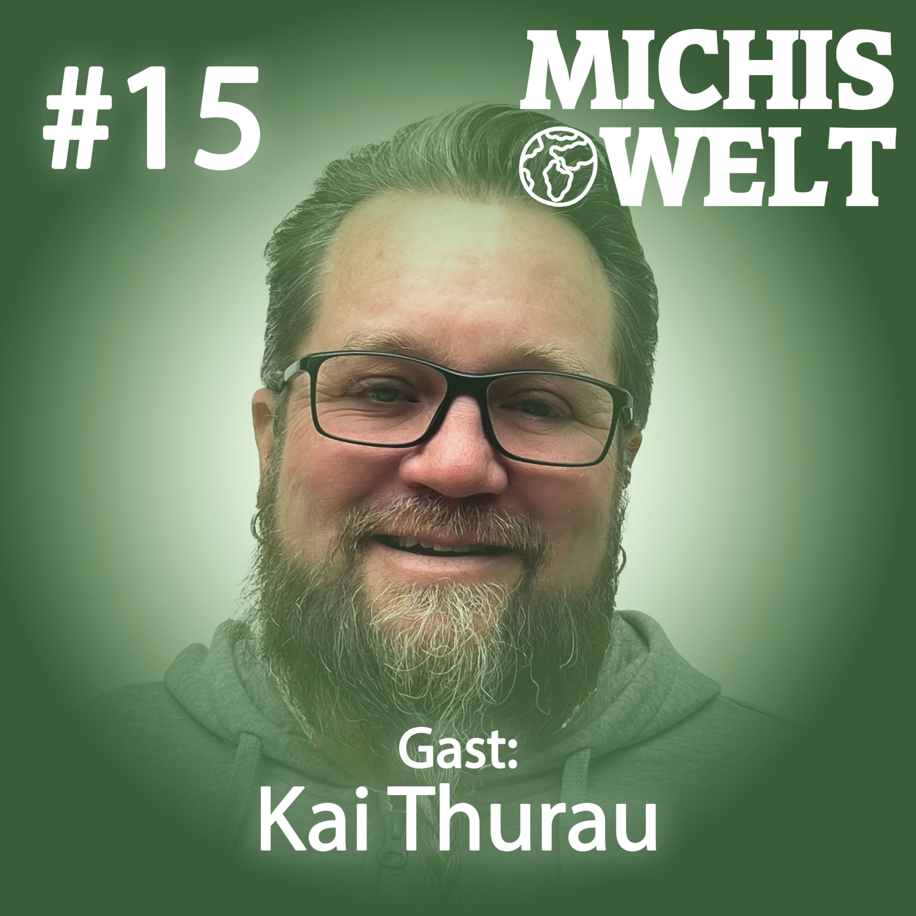 #15 - Gast: Kai Thurau