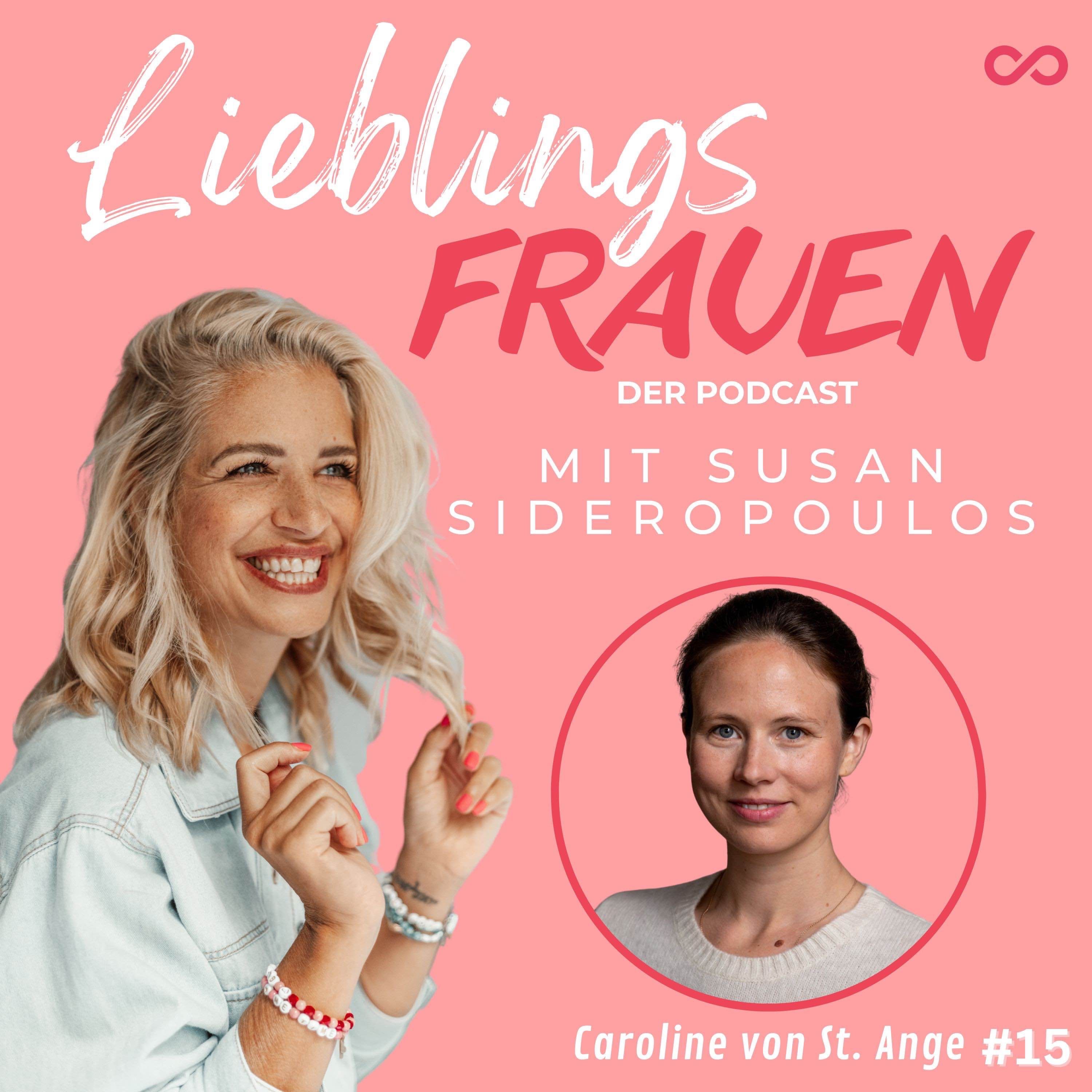 #15 Lieblingsfrau: CAROLINE VON ST. ANGE