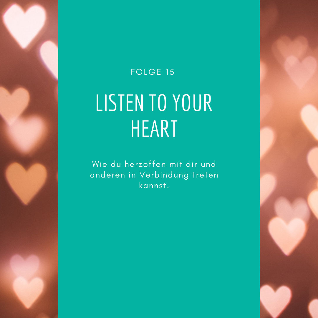 15 - Listen to your heart
