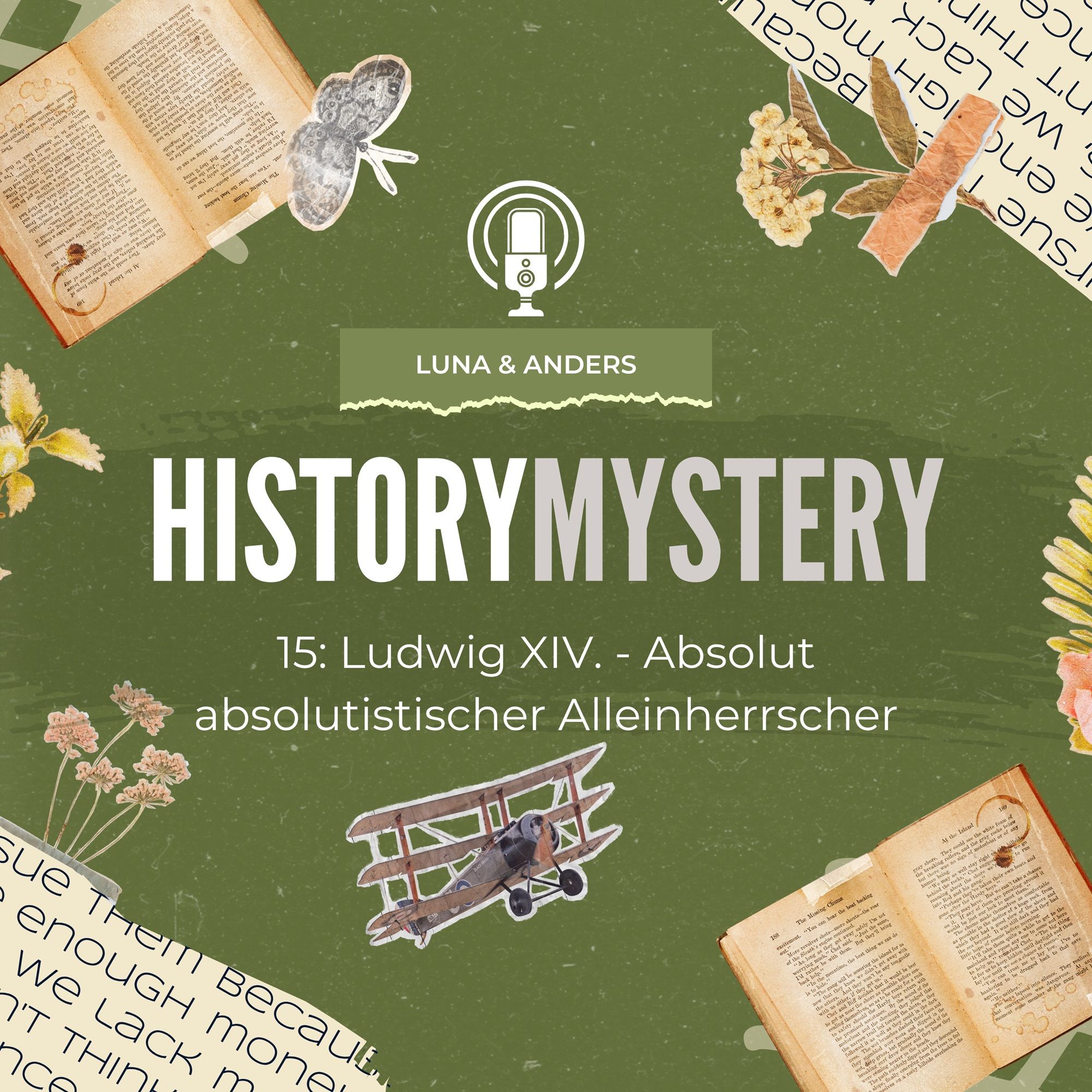 #15 | Ludwig XIV. - Absolut absolutistischer Alleinherrscher