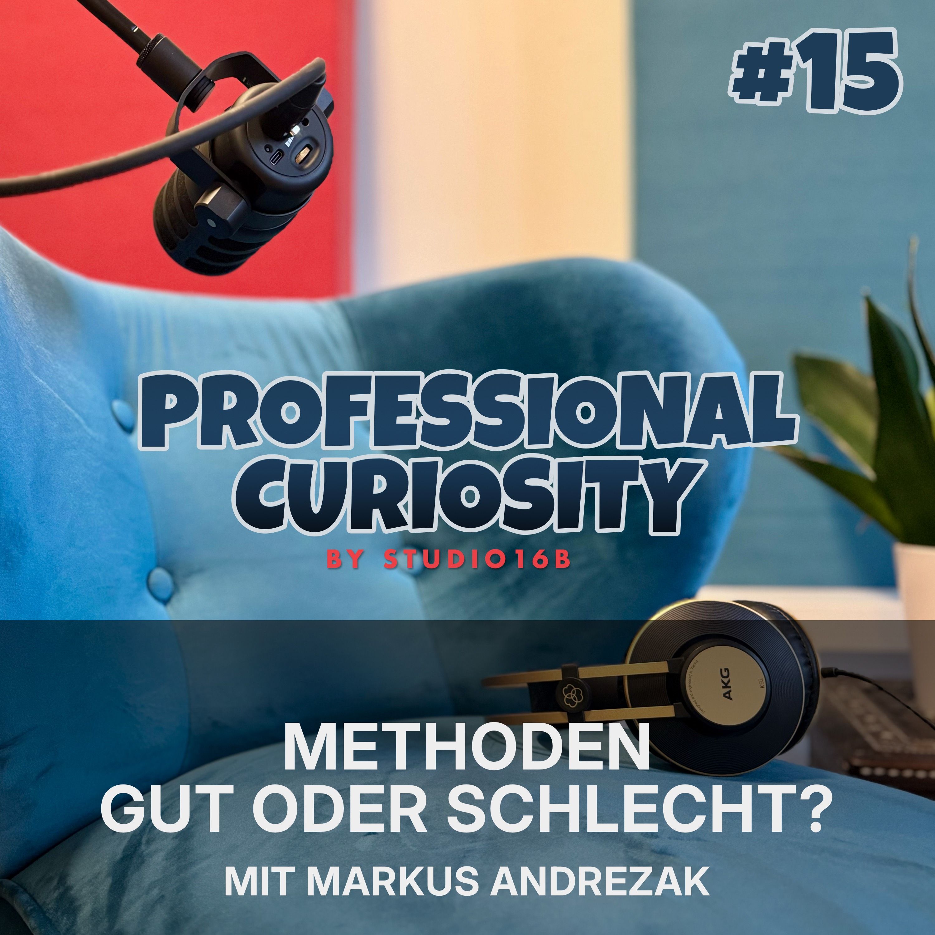 #15 - Methoden - Gut oder Schlecht? (mit Markus Andrezak)