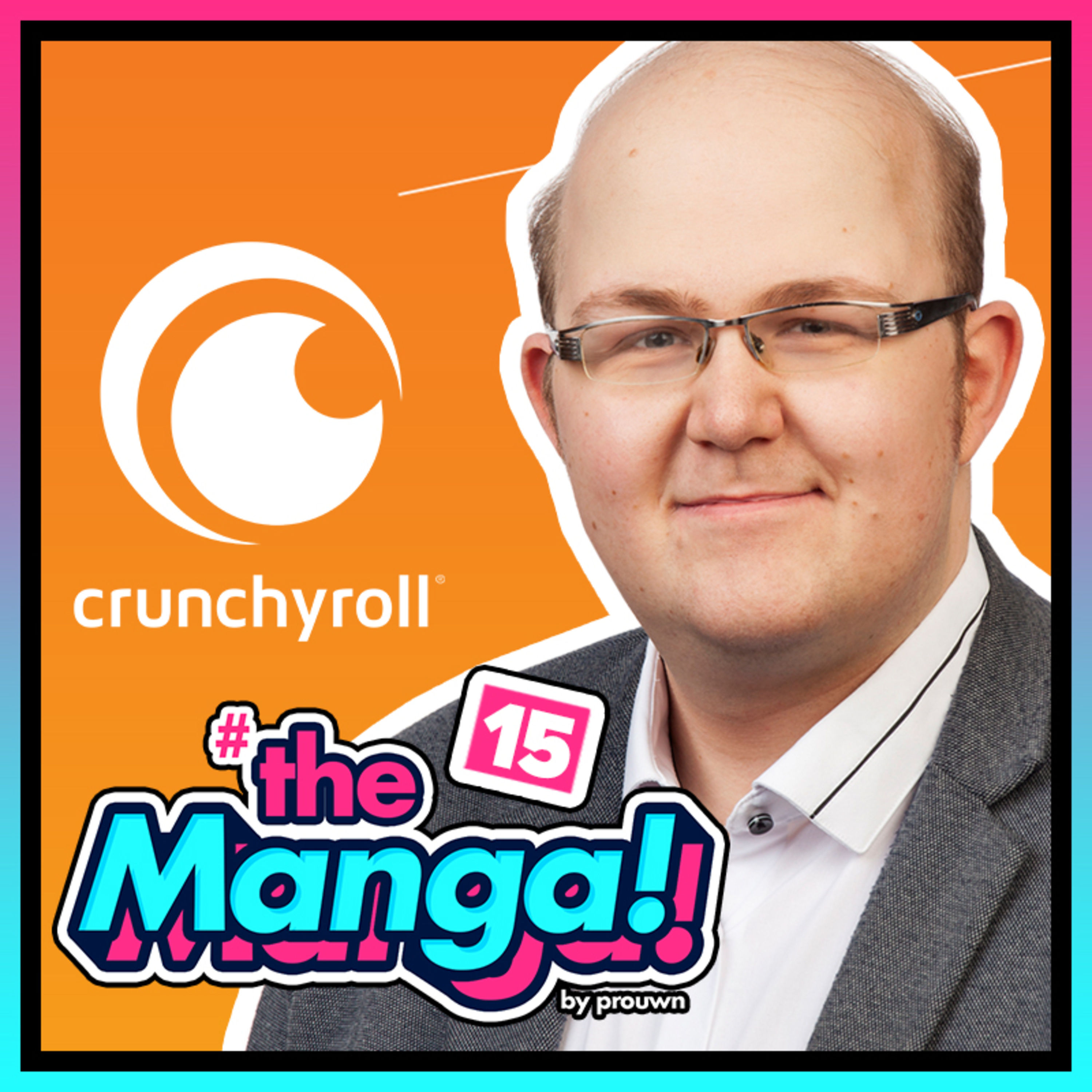 #15 René Kayser von Crunchyroll Deutschland im Interview