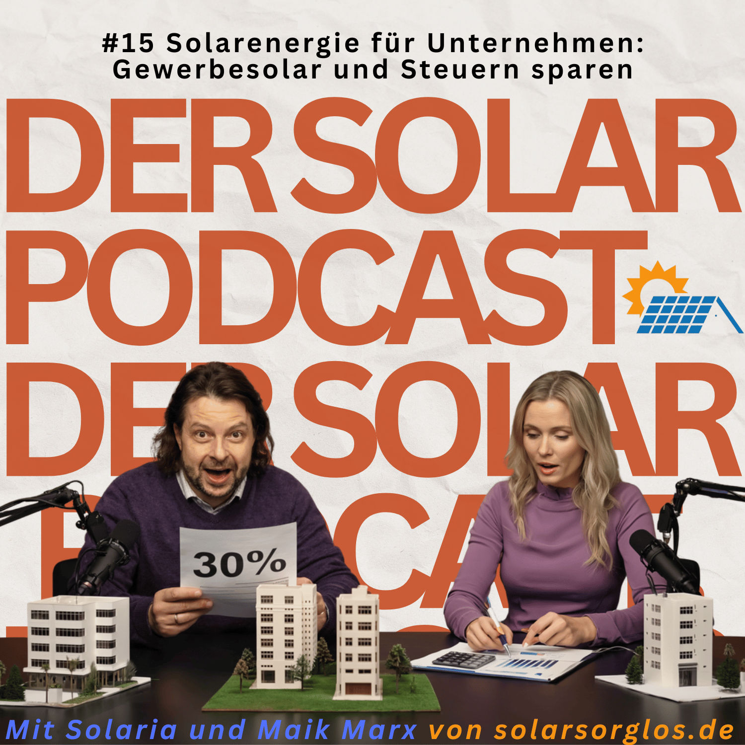 #15 Solarenergie für Unternehmen: Gewerbesolar und Steuern sparen