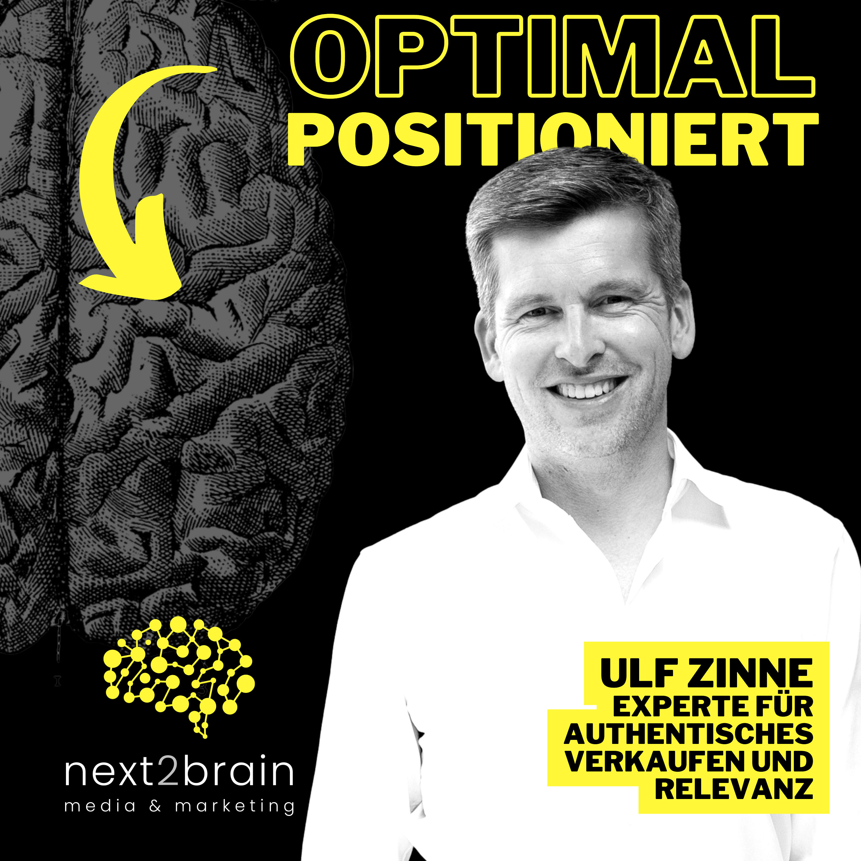 #15 Ulf Zinne im Interview: Authentisch verkaufen und Relevanz aufbauen