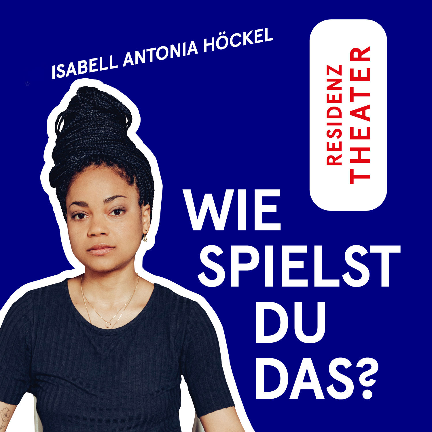 #15 Wie spielst du das, Isabell Antonia Höckel?