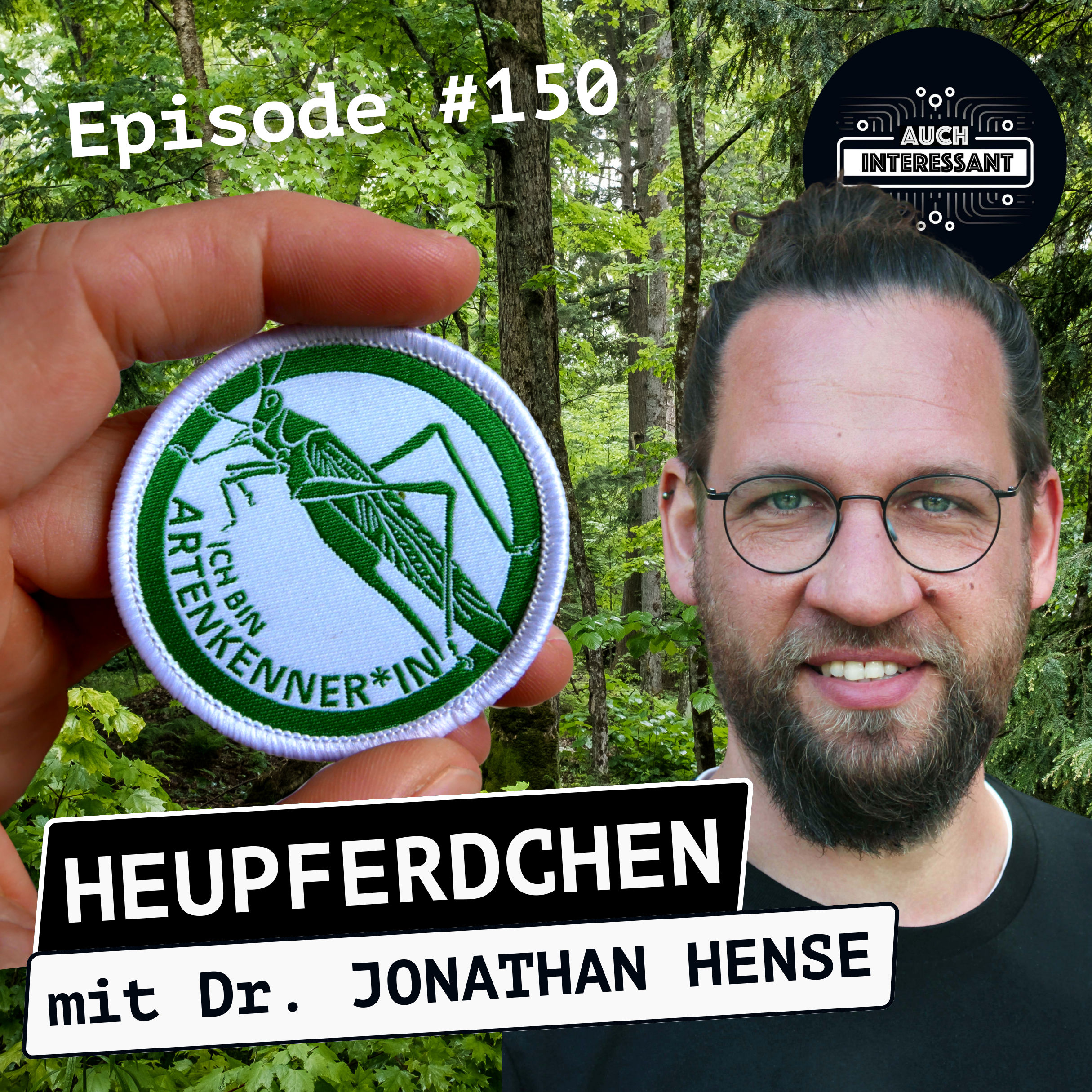 #150 Heupferdchen - mit Dr. Jonathan Hense