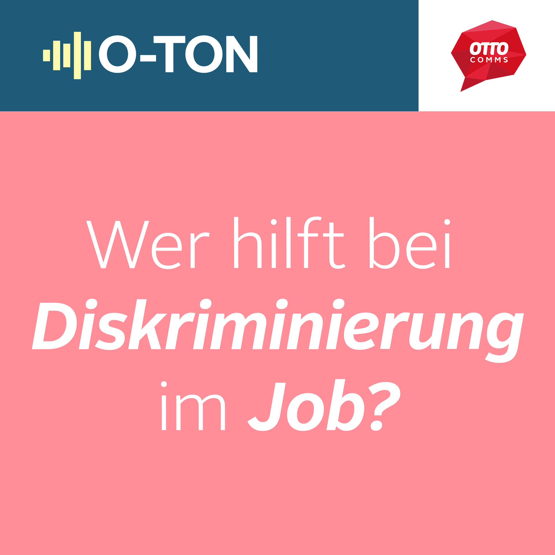 #150: Wer hilft bei Diskriminierung im Job?